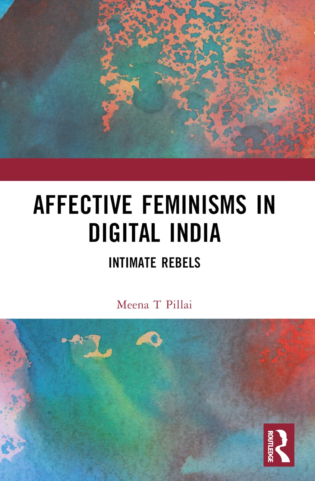 Affective Feminisms in Digital India: Intimate Rebels Books