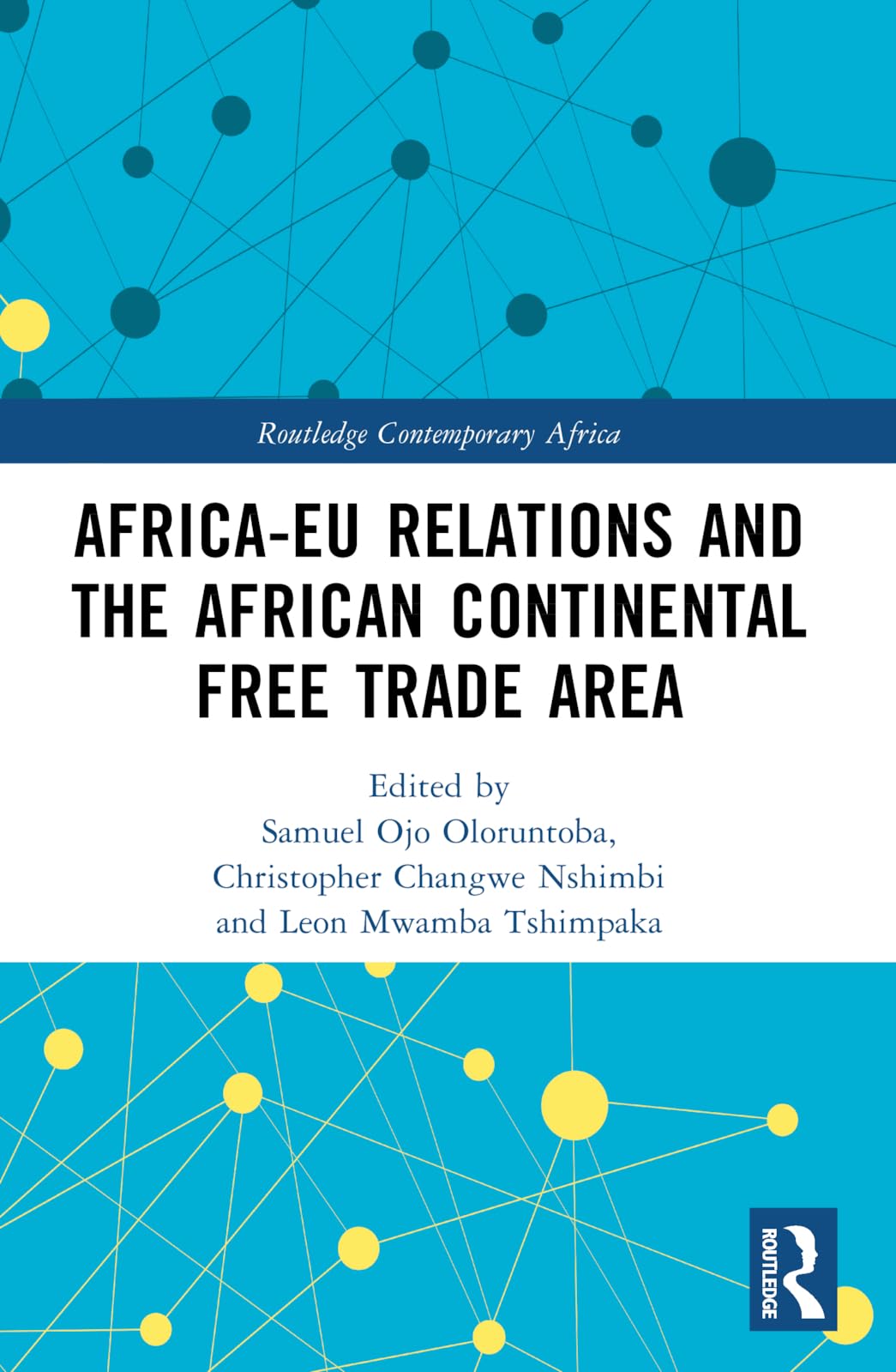 Africa-EU Relations and the African Continental Free Trade Area Social Sciences