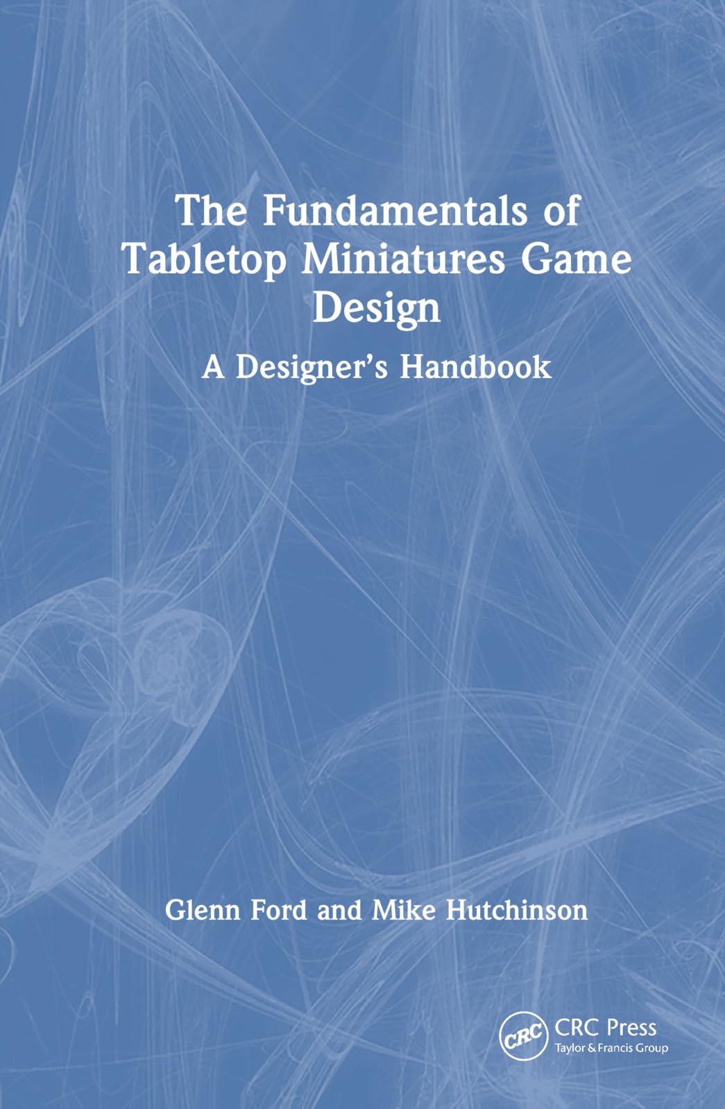 The Fundamentals of Tabletop Miniatures Game Design Computer Science