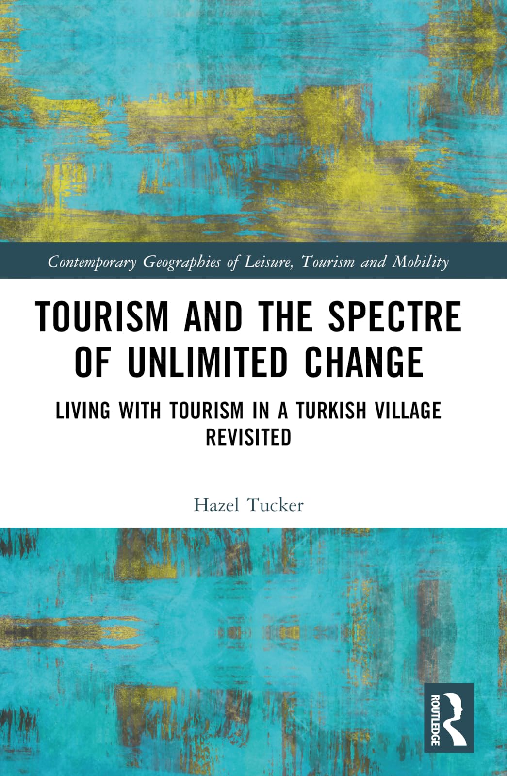 Tourism and the Spectre of Unlimited Change Social Sciences