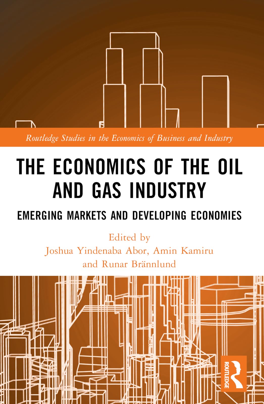 The Economics of the Oil and Gas Industry Business, Finance & Career