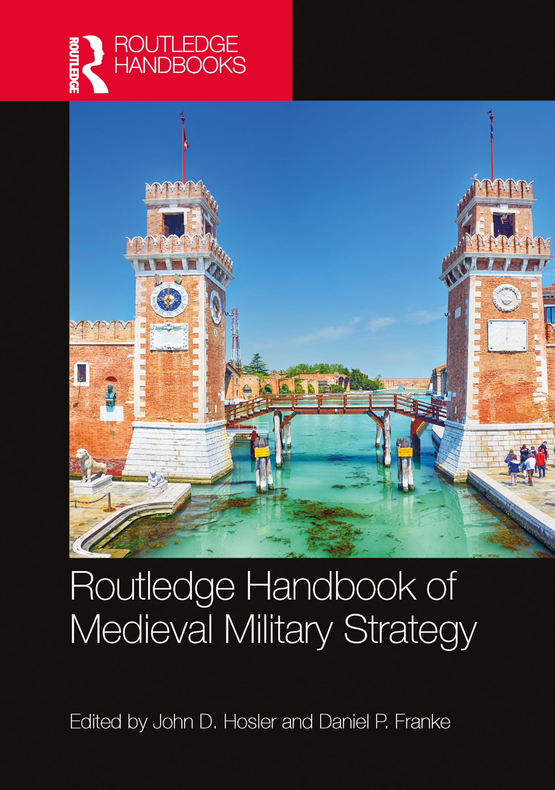 Routledge Handbook of Medieval Military Strategy Social Sciences