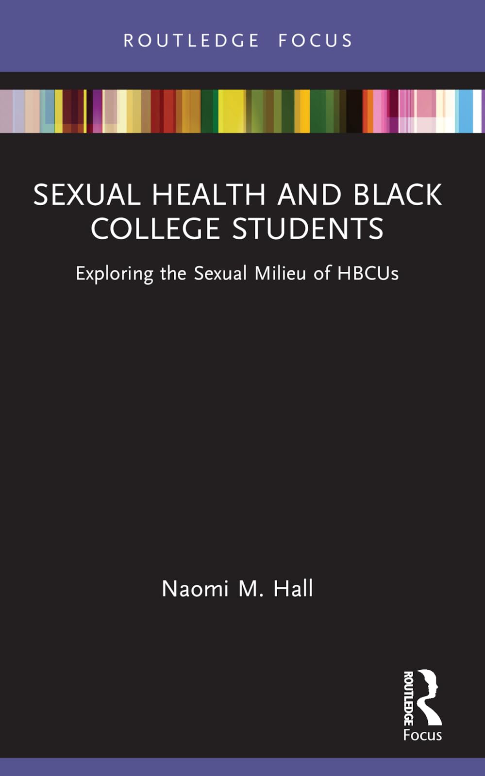 Sexual Health and Black College Students Books