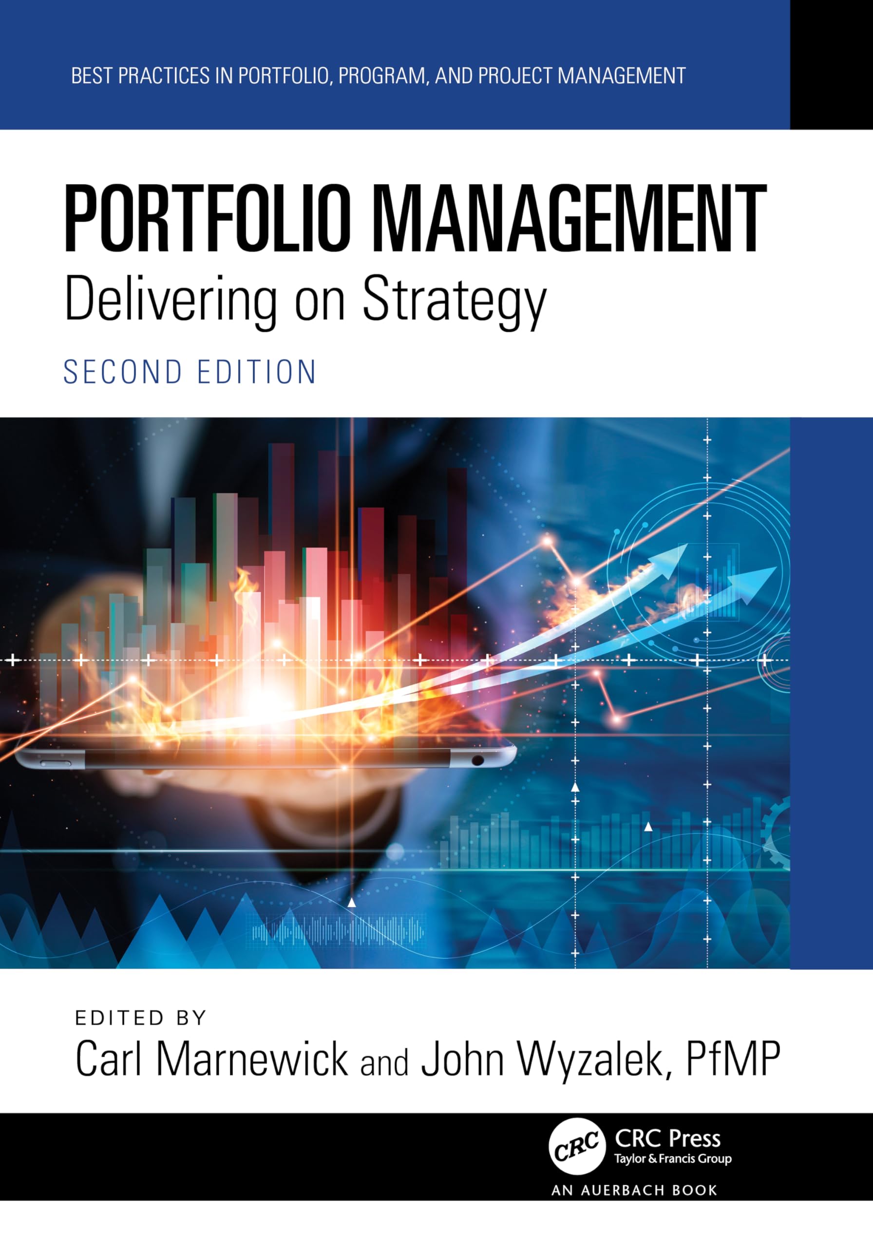 Portfolio Management: Delivering on Strategy (Best Practices in Portfolio, Program, and Project Management) Law