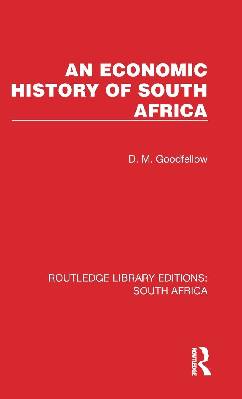 An Economic History of South Africa Social Sciences