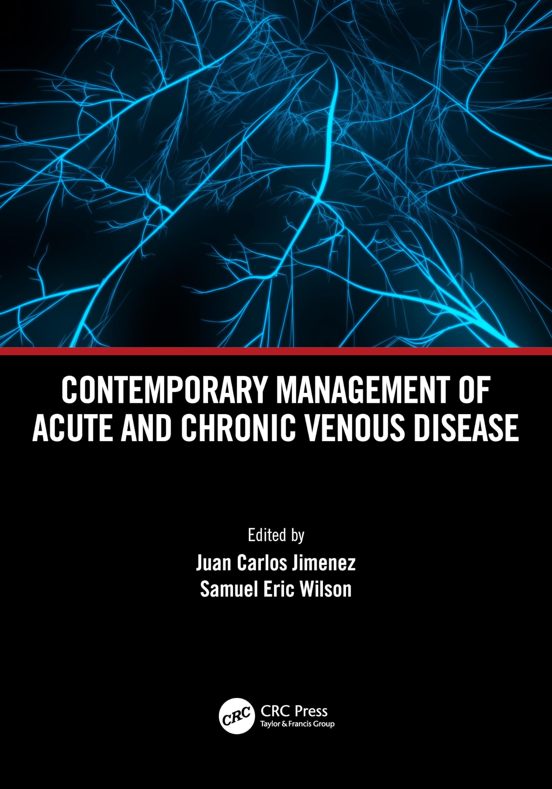 Contemporary Management of Acute and Chronic Venous Disease Medicine