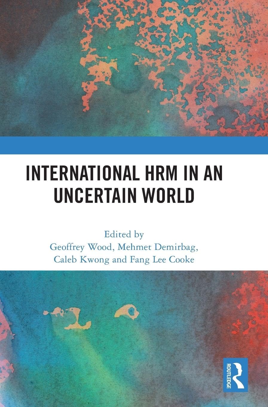 International HRM in an Uncertain World Business, Finance & Career