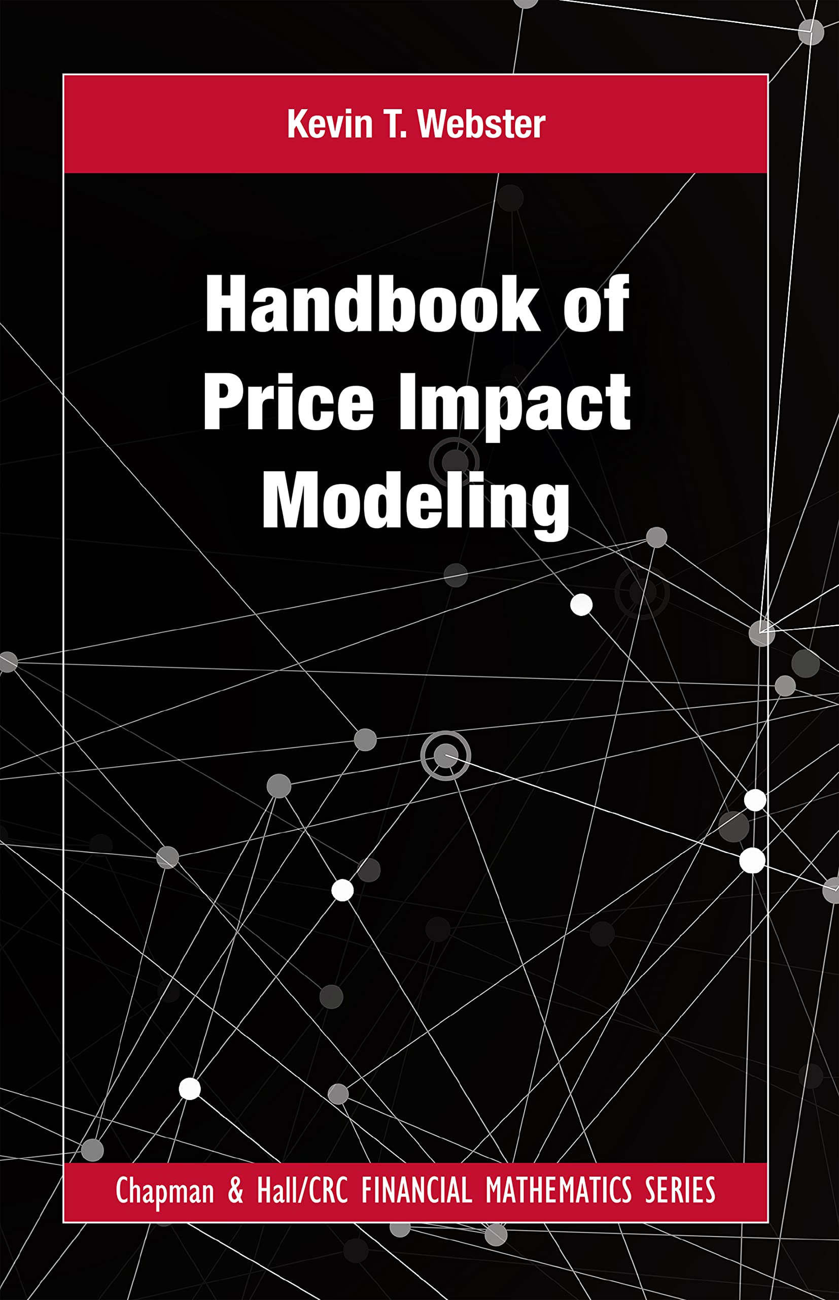 Handbook of Price Impact Modeling Business, Finance & Career
