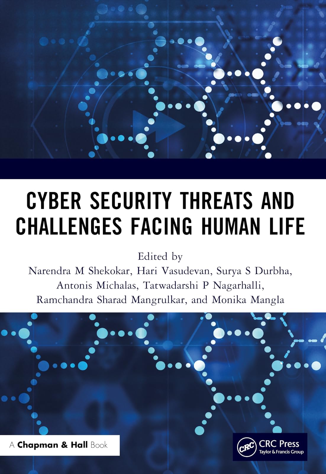 Product Image: Cyber Security Threats and Challenges Facing Human Life