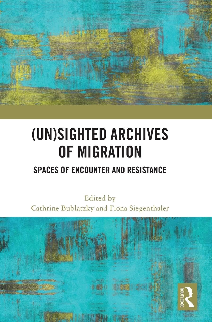 Product Image: (Un)sighted Archives of Migration