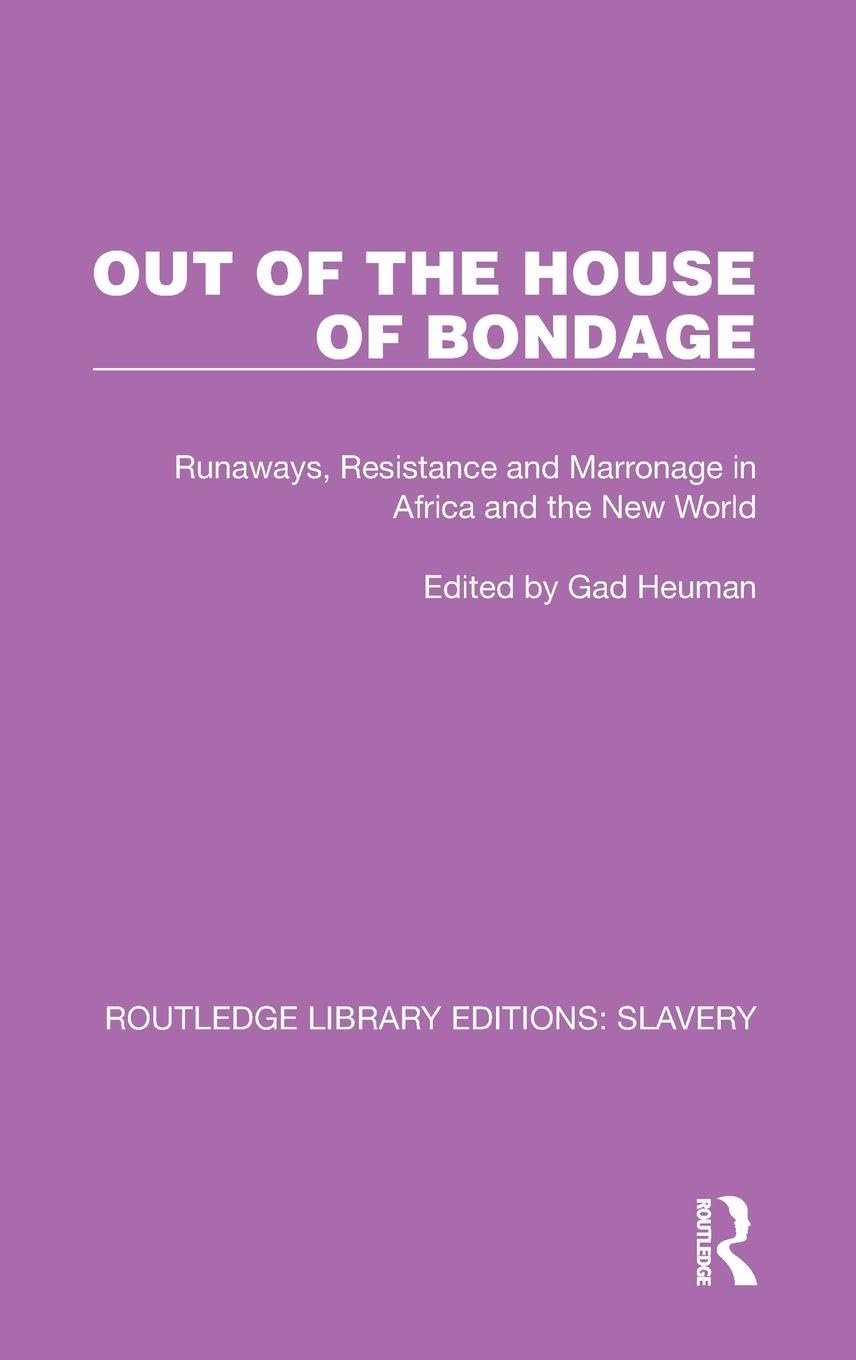 Out of the House of Bondage Social Sciences
