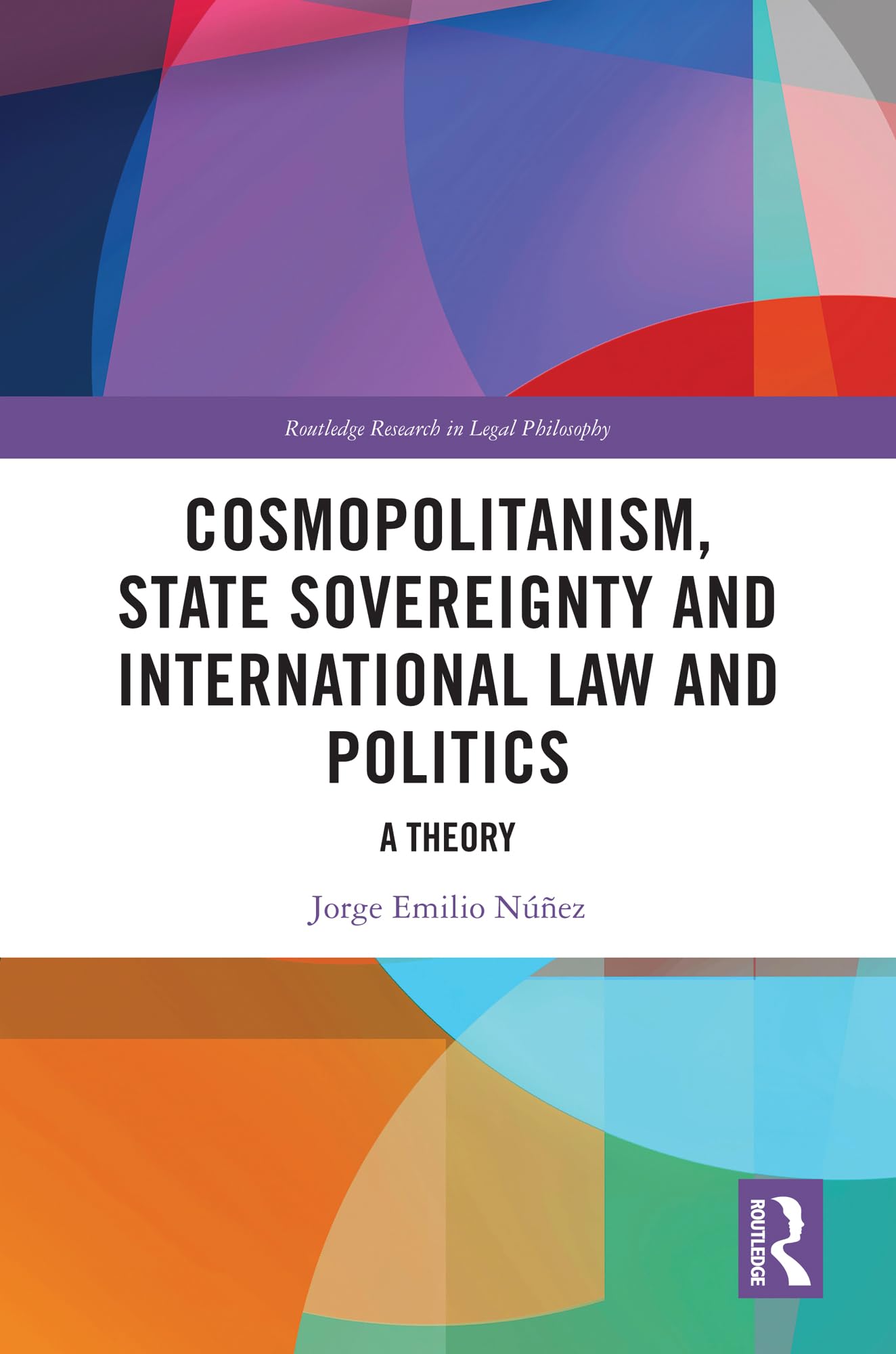 Cosmopolitanism, State Sovereignty and International Law and Politics Law