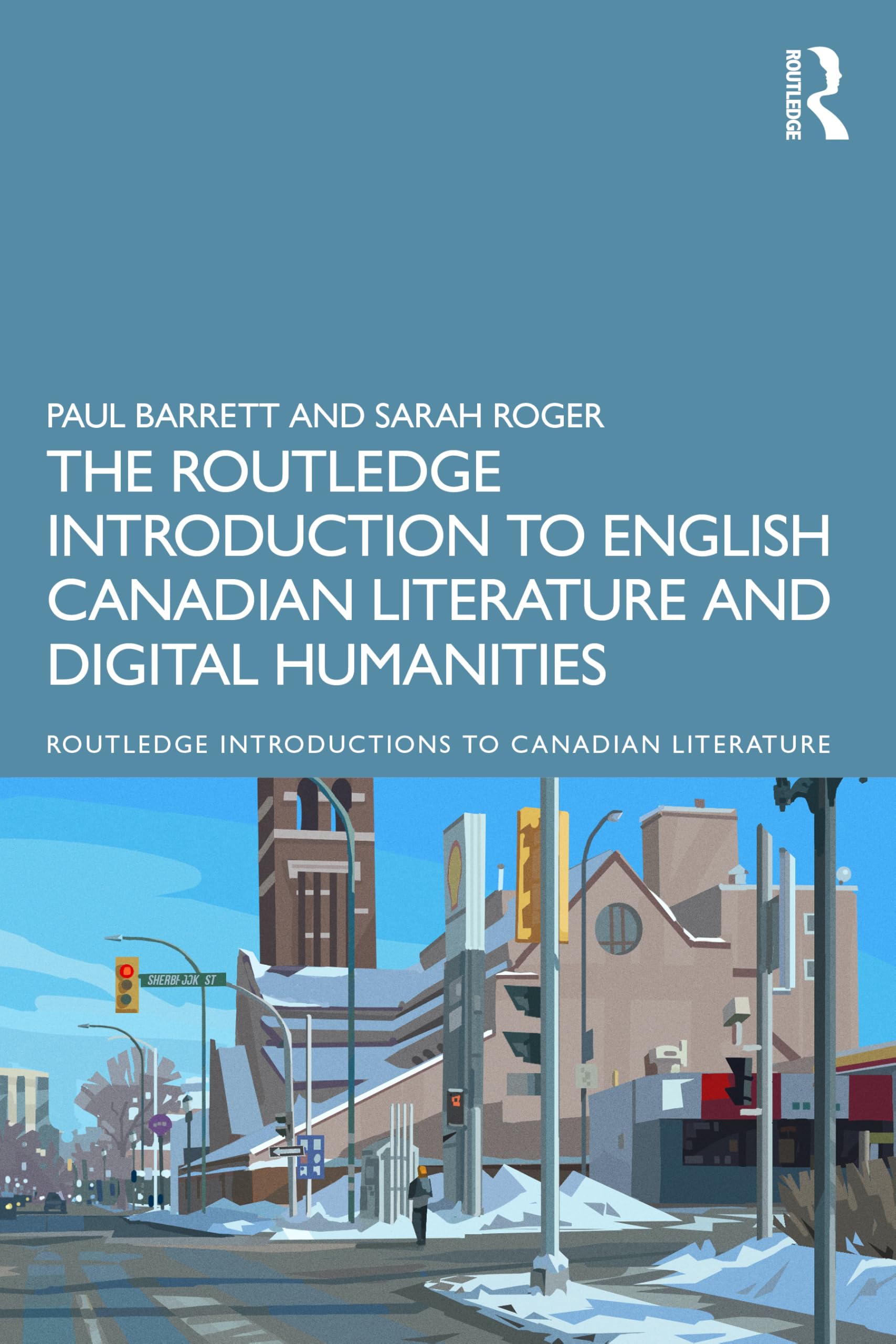 The Routledge Introduction to English Canadian Literature and Digital Humanities Books