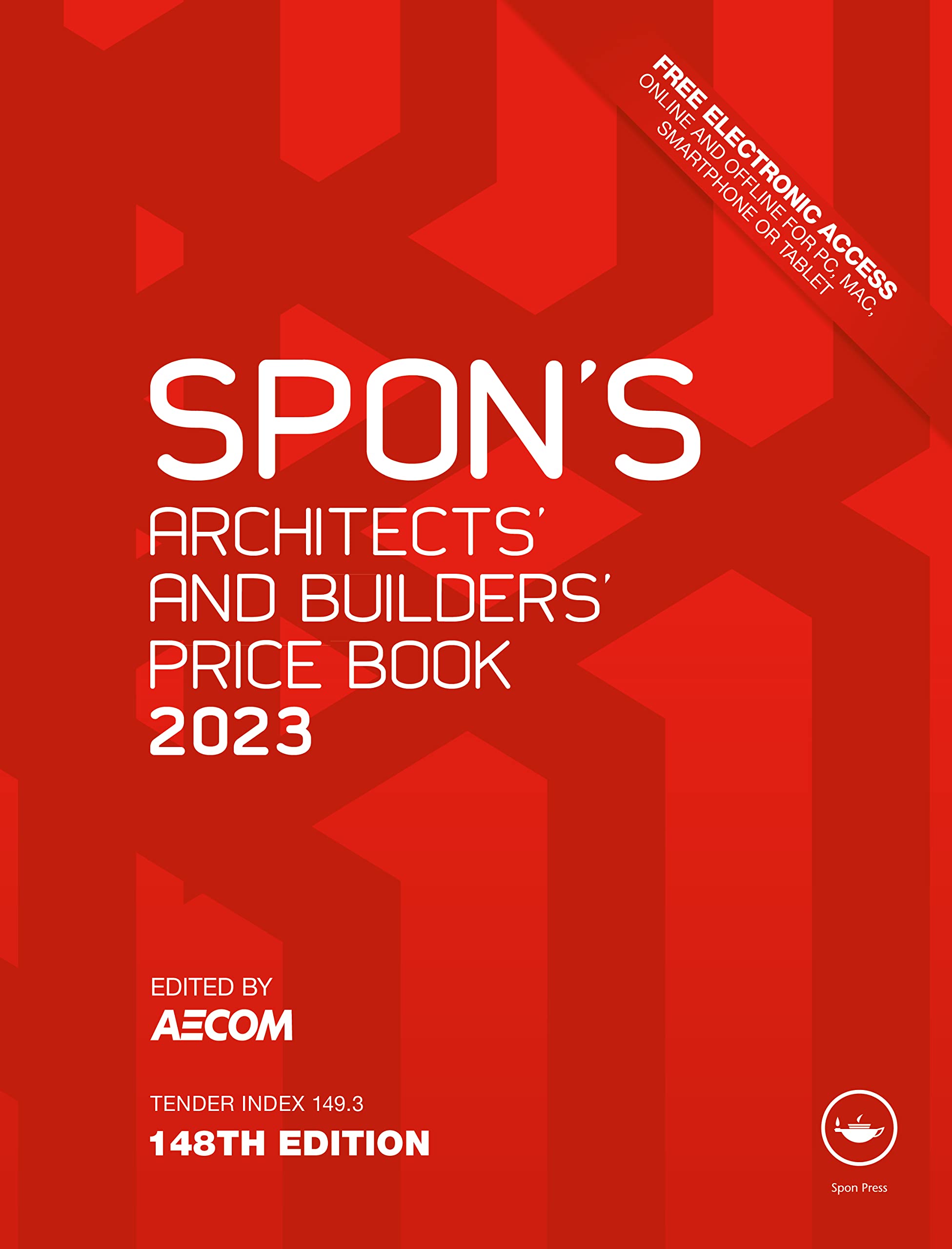 Spon's Architects' and Builders' Price Book 2023 (Spon's Price Books) Business, Finance & Career