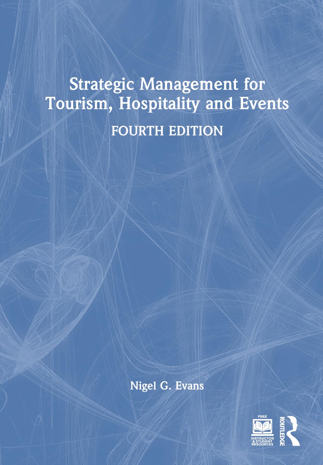Strategic Management for Tourism, Hospitality and Events Business, Finance & Career