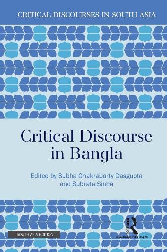 Critical Discourse in Bangla (Critical Discourses in South Asia) Books
