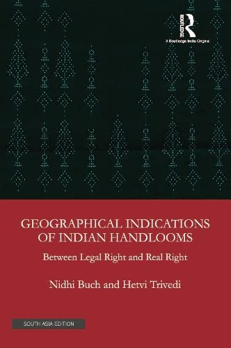 Geographical Indications of Indian Handlooms: Between Legal Right and Real Right Social Sciences