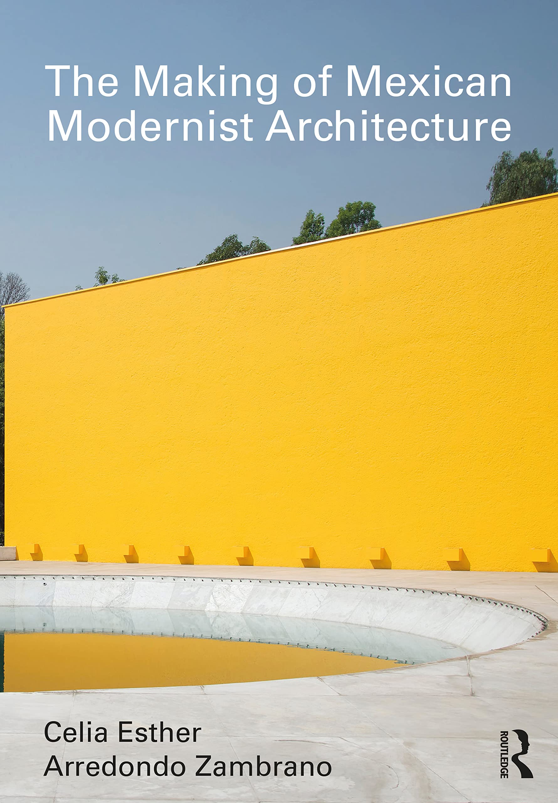 The Making of Mexican Modernist Architecture Social Sciences