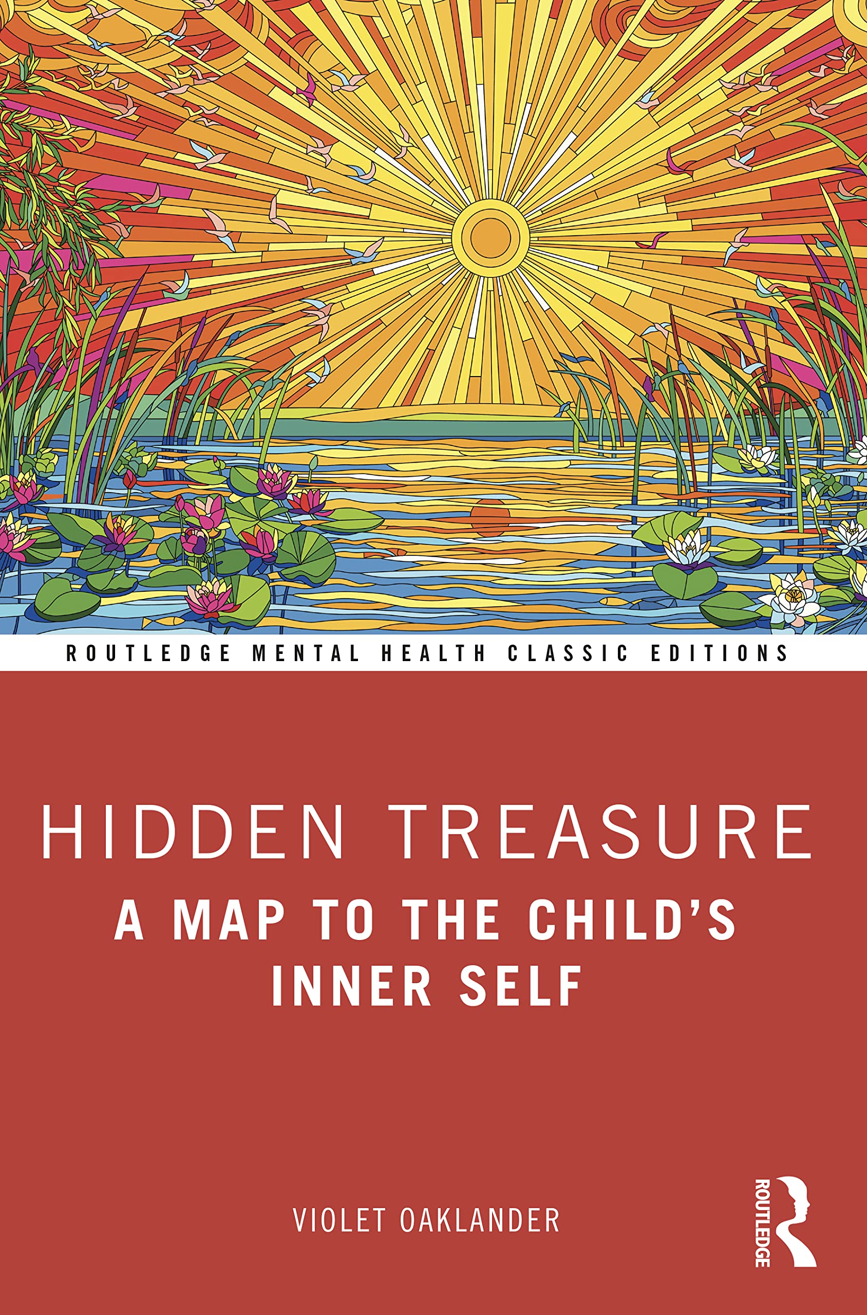 Hidden Treasure: A Map to the Child's Inner Self (Routledge Mental Health Classic Editions) Medicine