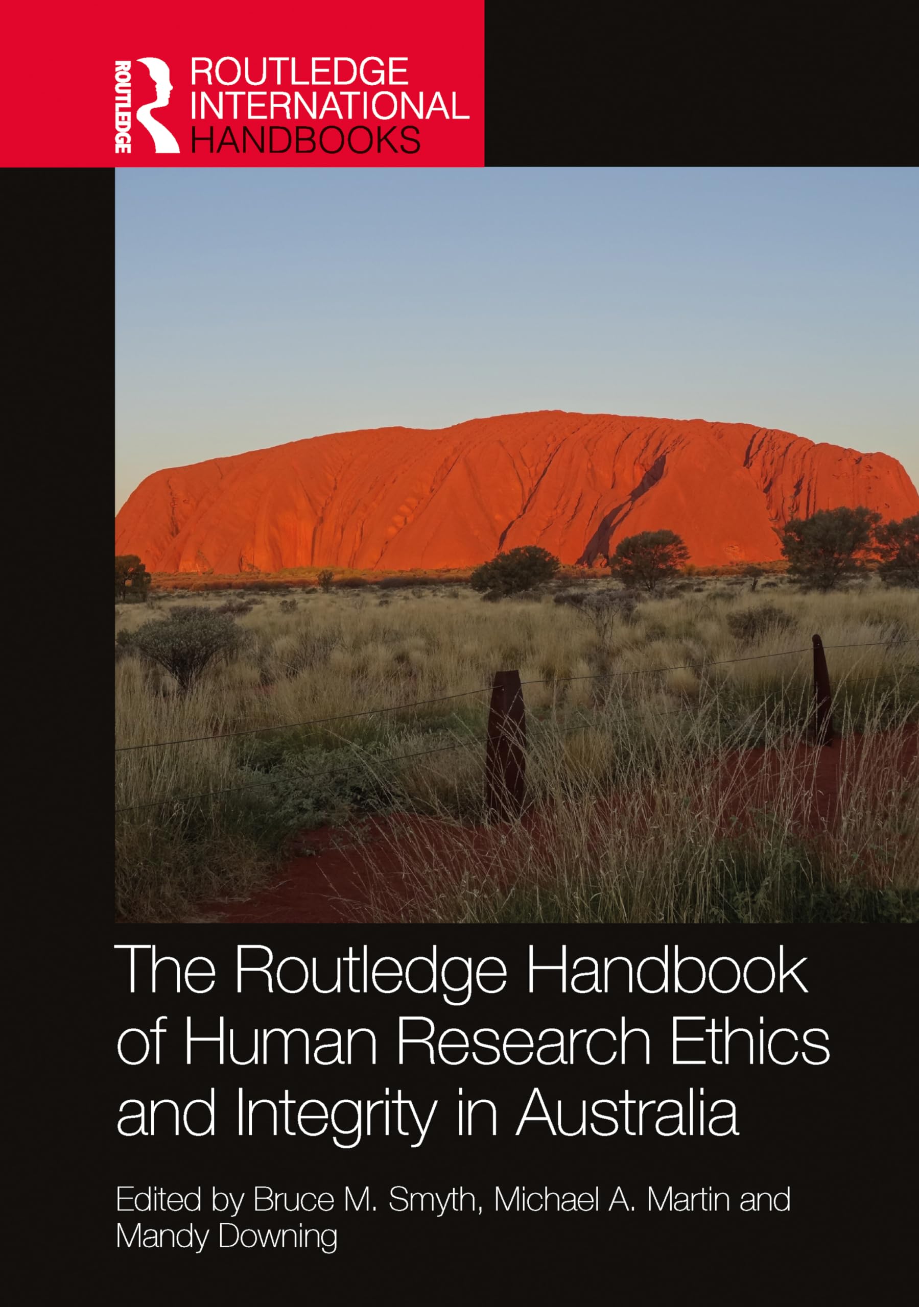 The Routledge Handbook of Human Research Ethics and Integrity in Australia Natural Sciences