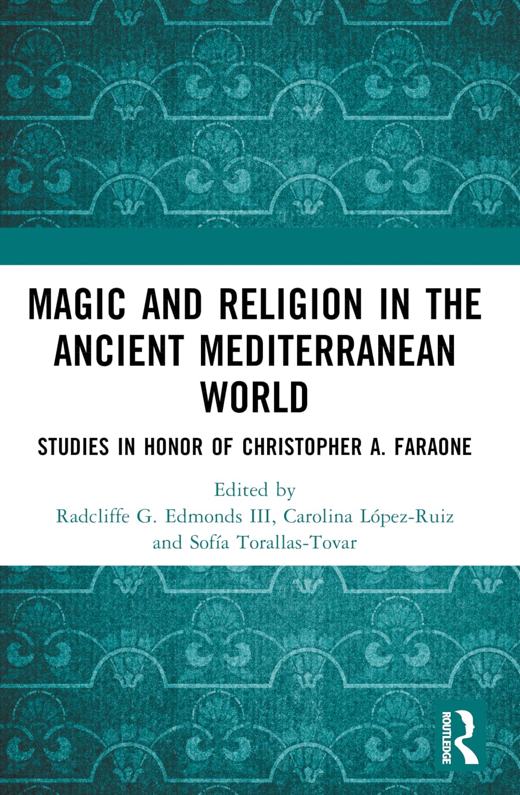 Magic and Religion in the Ancient Mediterranean World Philosophy