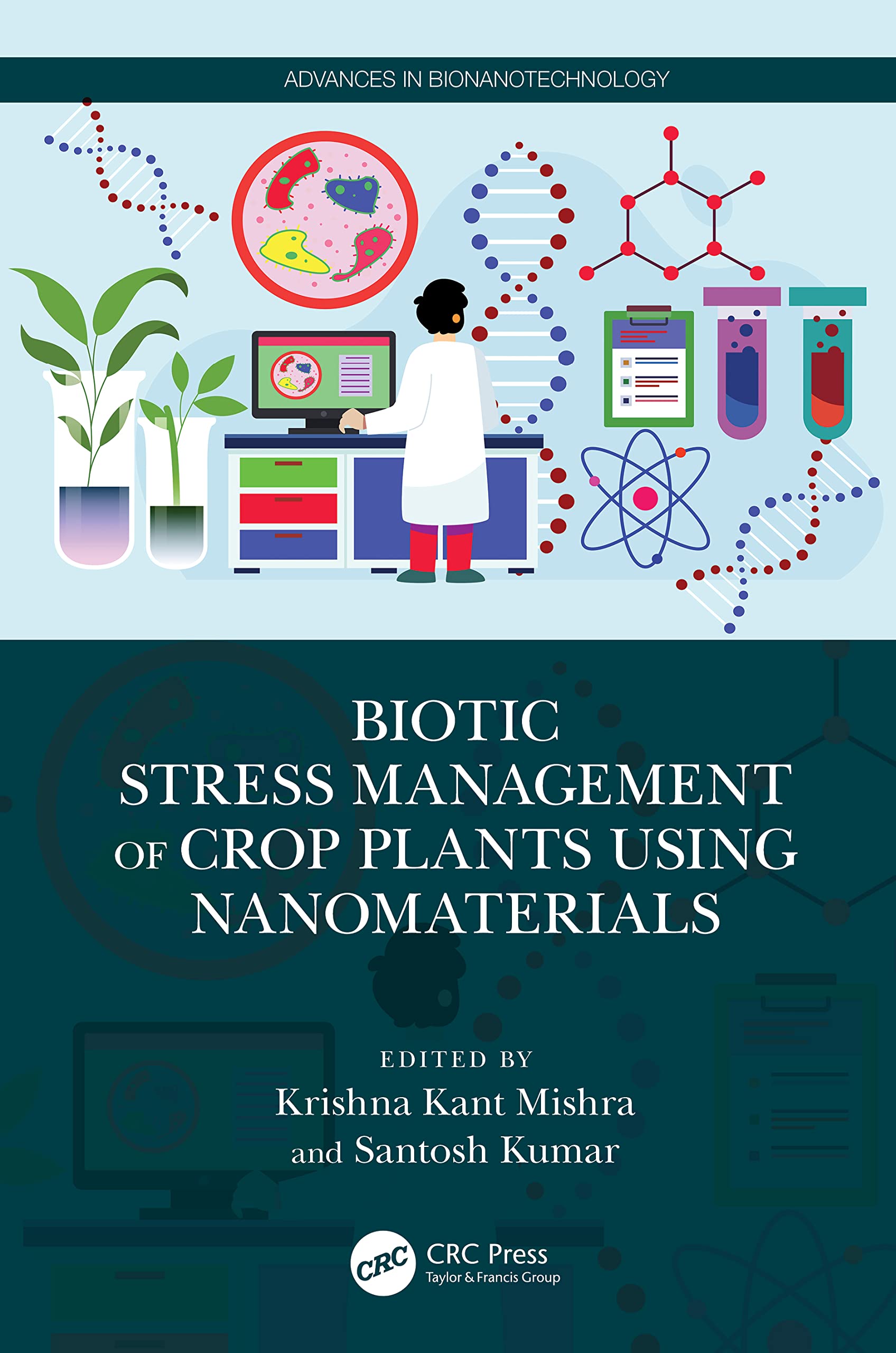 Biotic Stress Management of Crop Plants using Nanomaterials Business & Technology