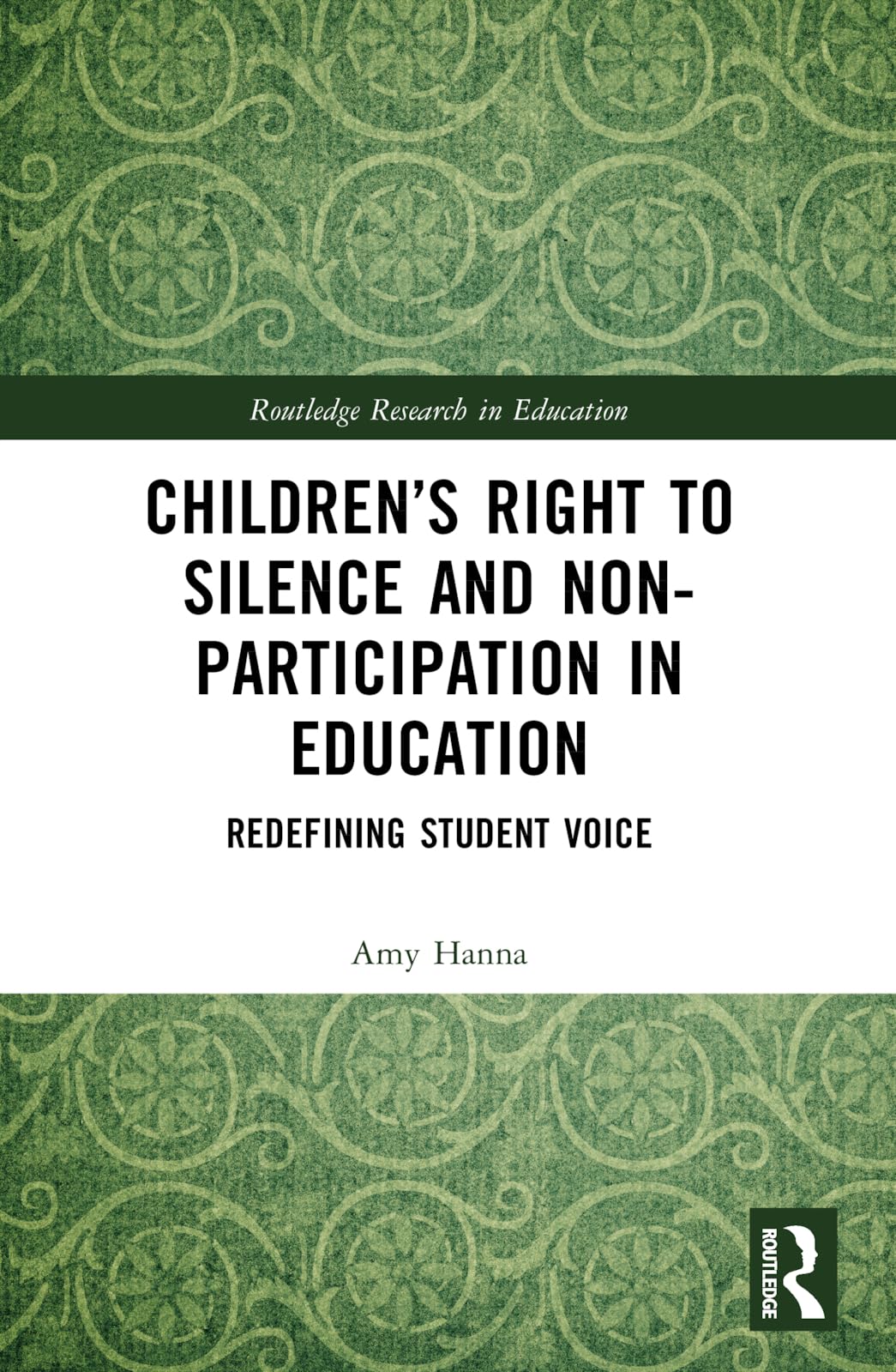 Children's Right to Silence and Non-Participation in Education Education & Training