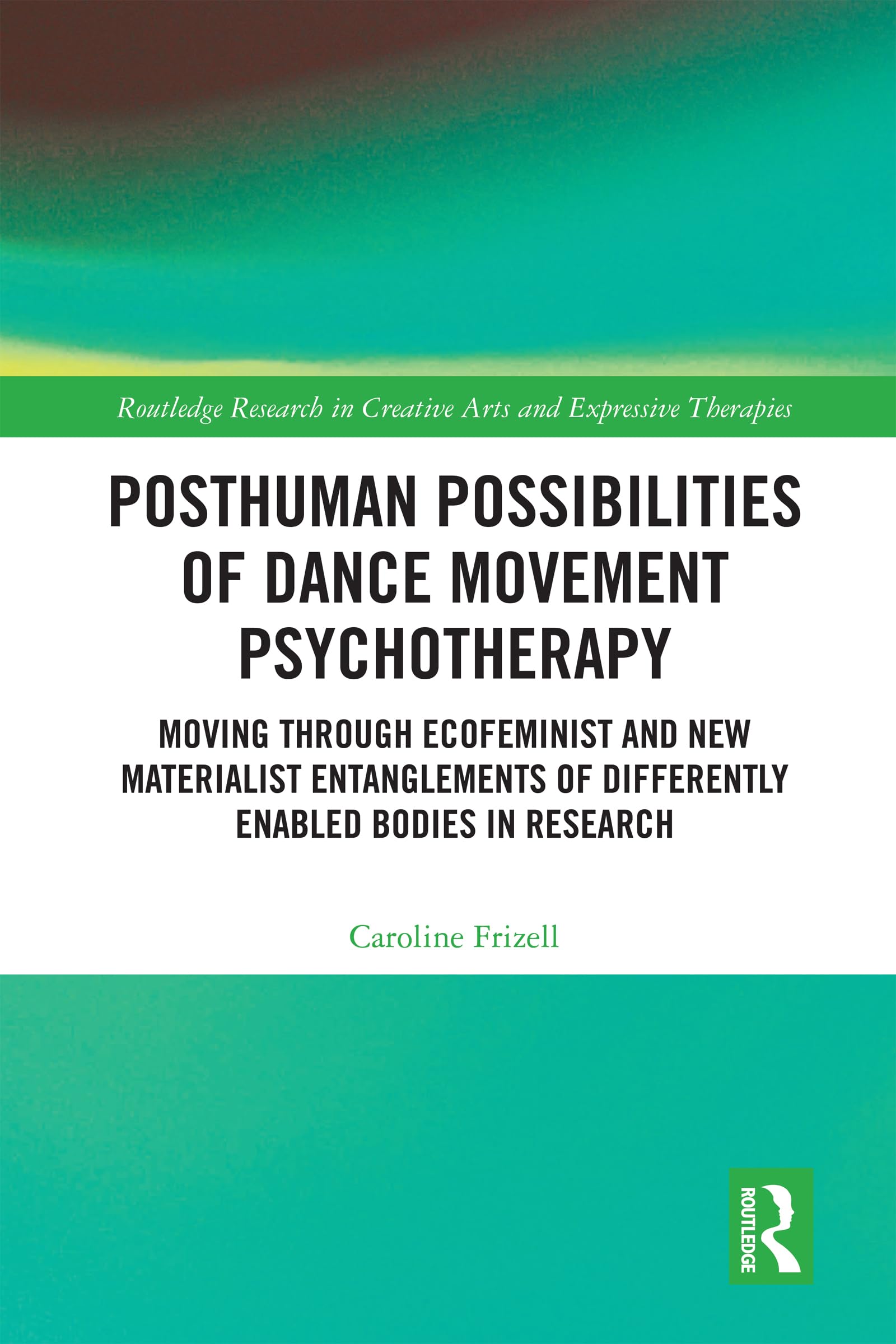 Posthuman Possibilities of Dance Movement Psychotherapy Medicine