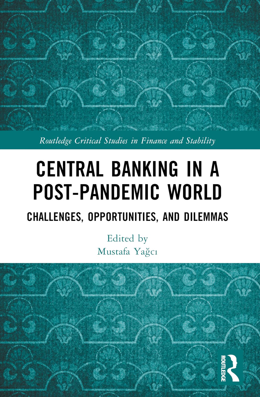 Central Banking in a Post-Pandemic World Business, Finance & Career