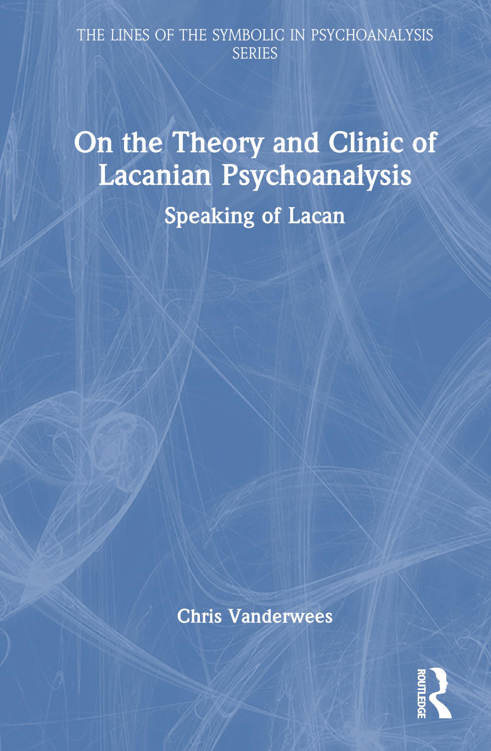 On the Theory and Clinic of Lacanian Psychoanalysis Medicine