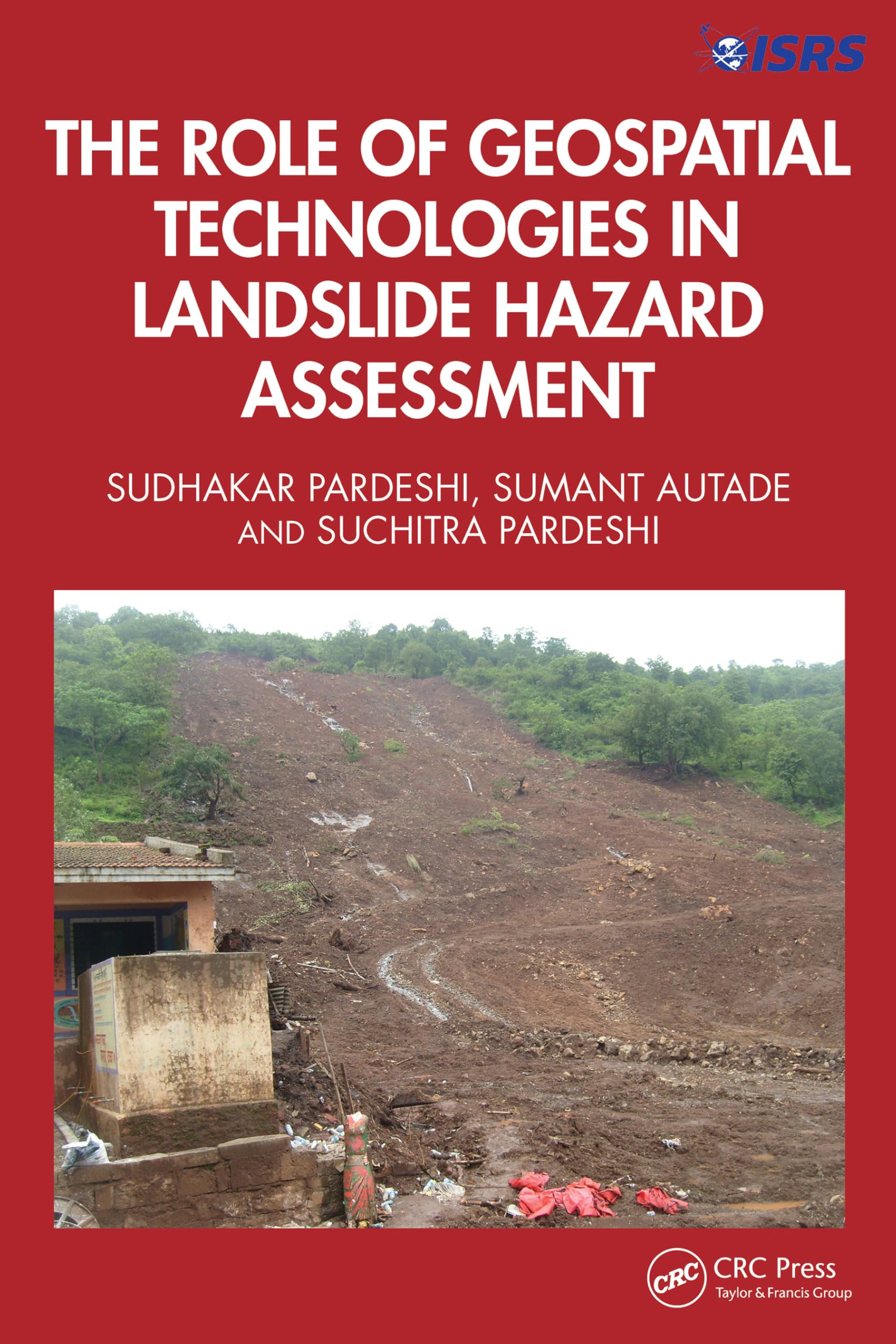 The Role of Geospatial Technologies in Landslide Hazard Assessment Business & Technology