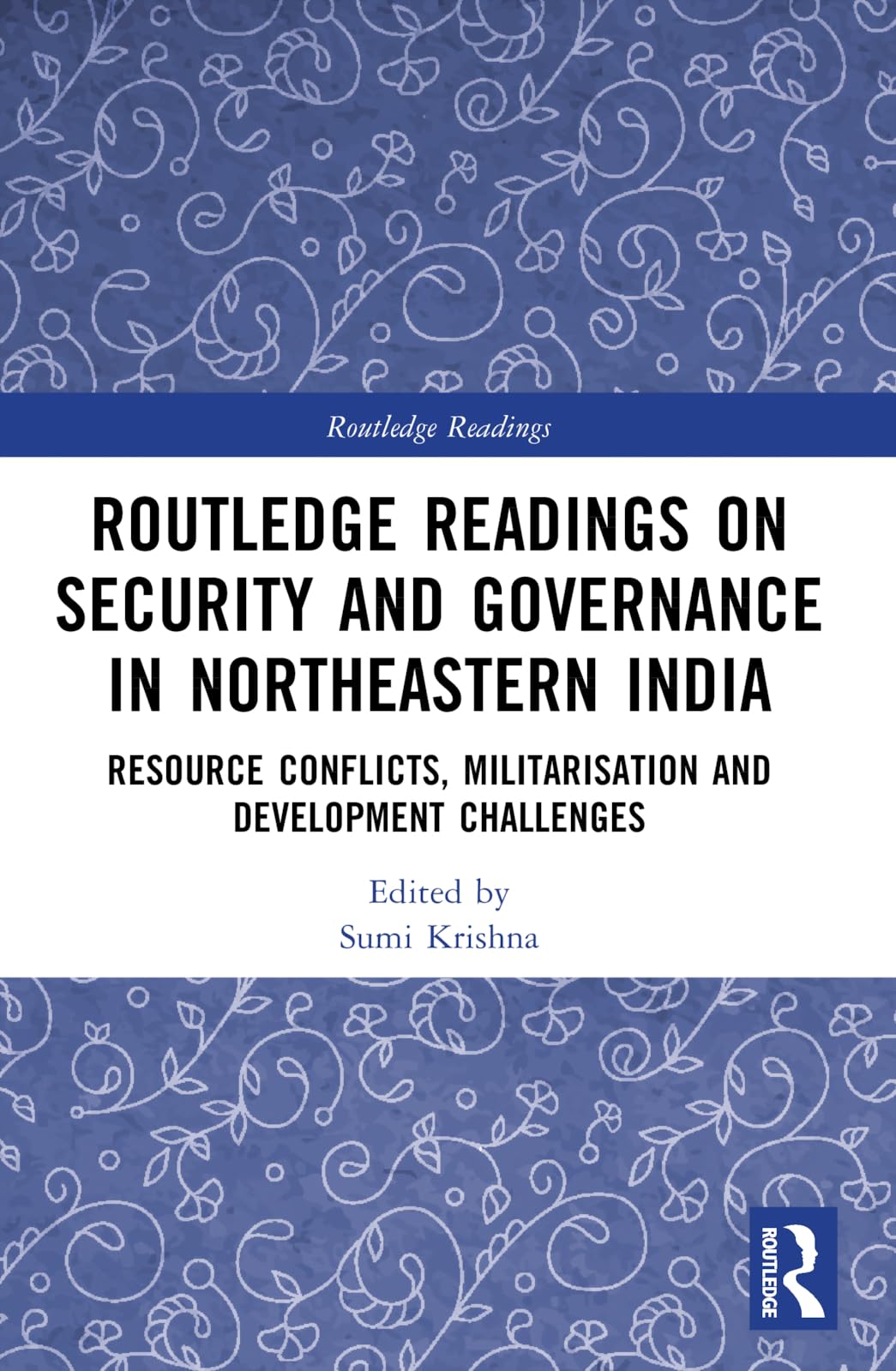 Routledge Readings on Security and Governance in Northeastern India Law