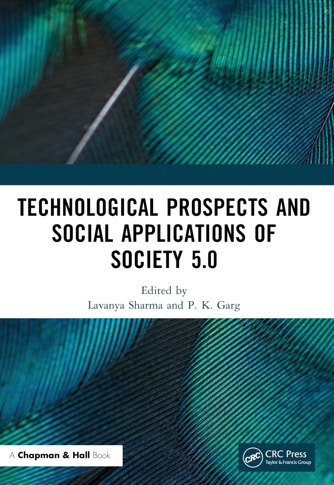 Technological Prospects and Social Applications of Society 5.0 Social Sciences