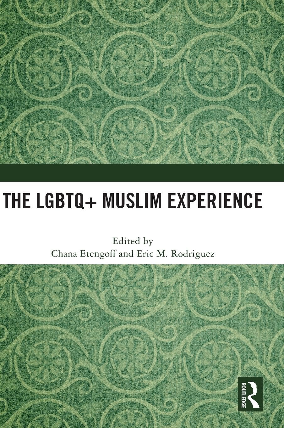 Product Image: The LGBTQ+ Muslim Experience
