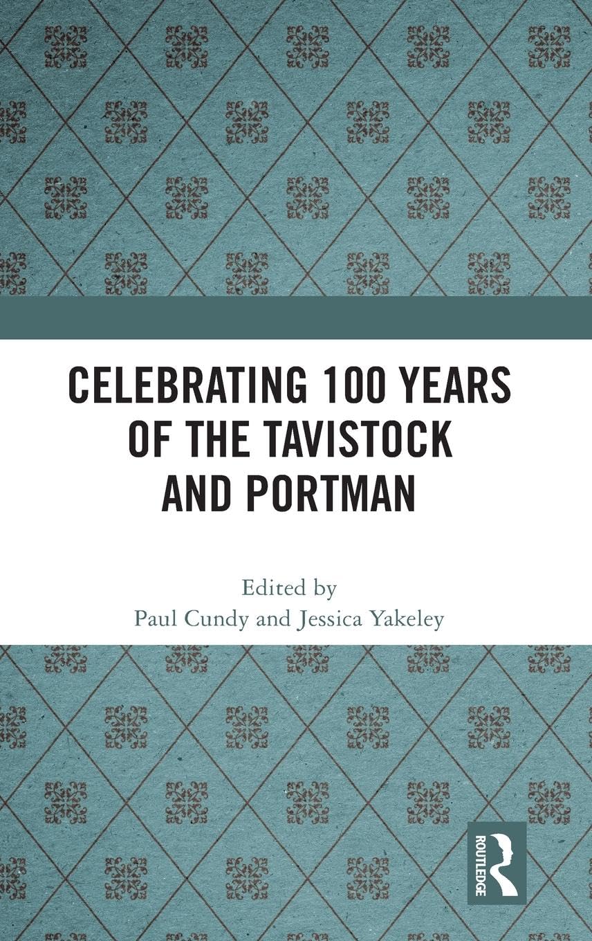 Celebrating 100 years of the Tavistock and Portman Medicine