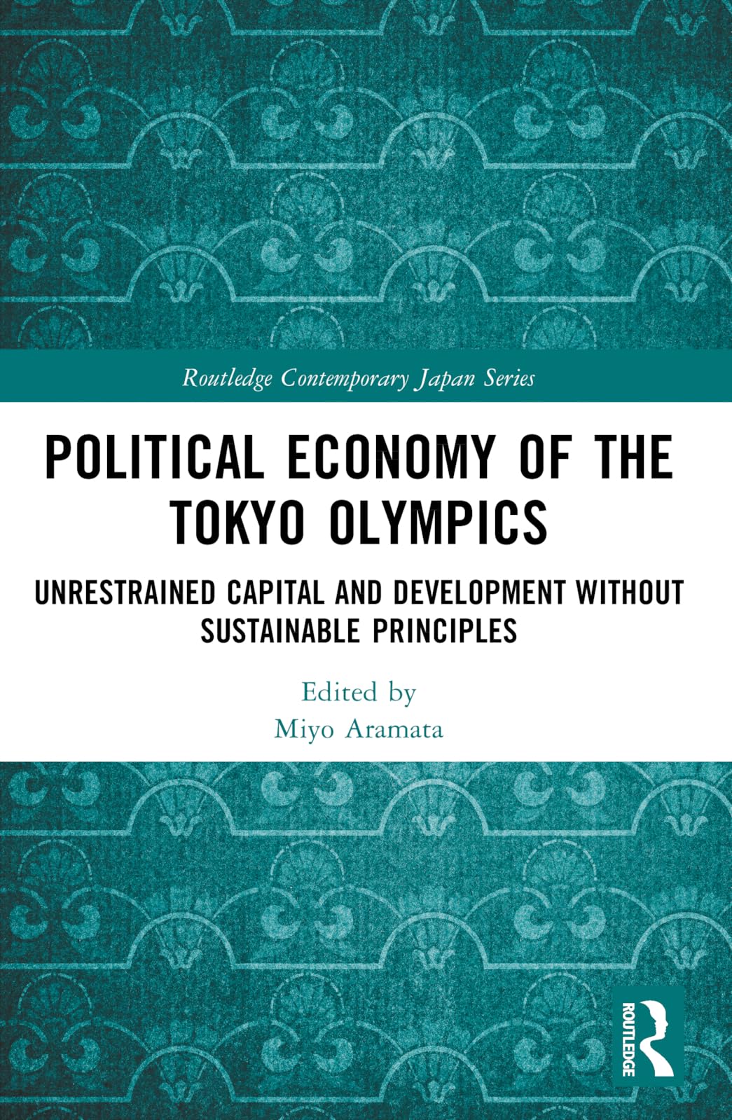 Political Economy of the Tokyo Olympics Law