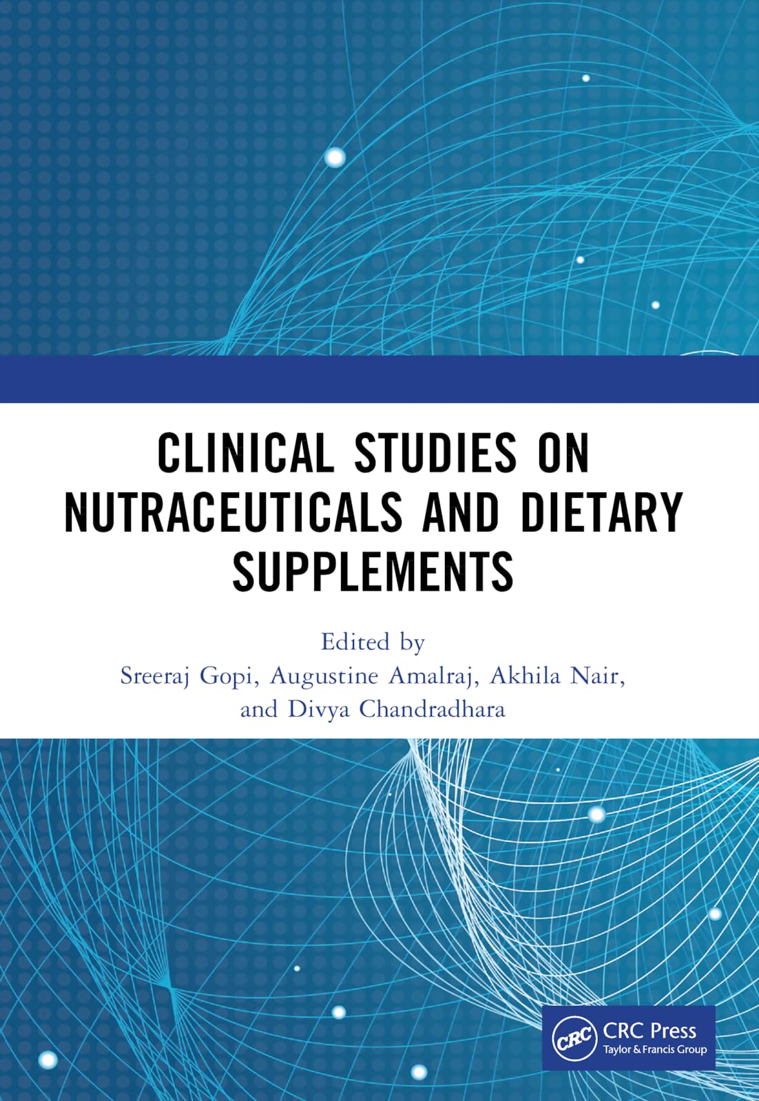 Clinical Studies on Nutraceuticals and Dietary Supplements Medicine