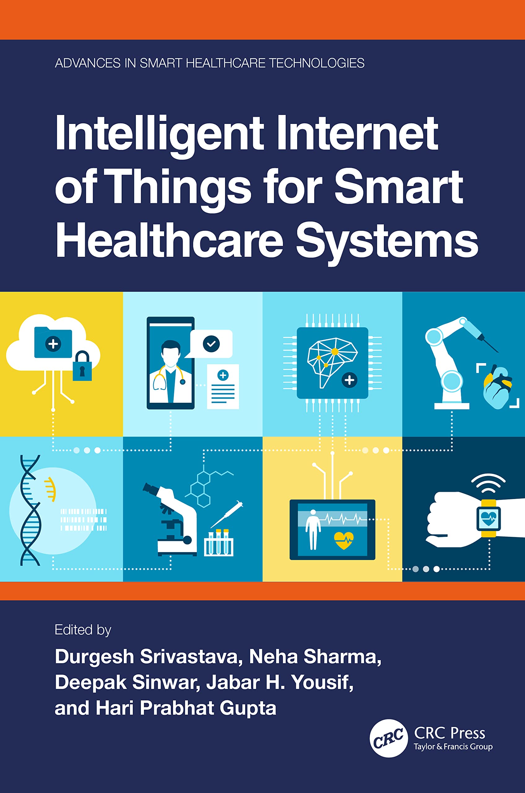 Intelligent Internet of Things for Smart Healthcare Systems Medicine
