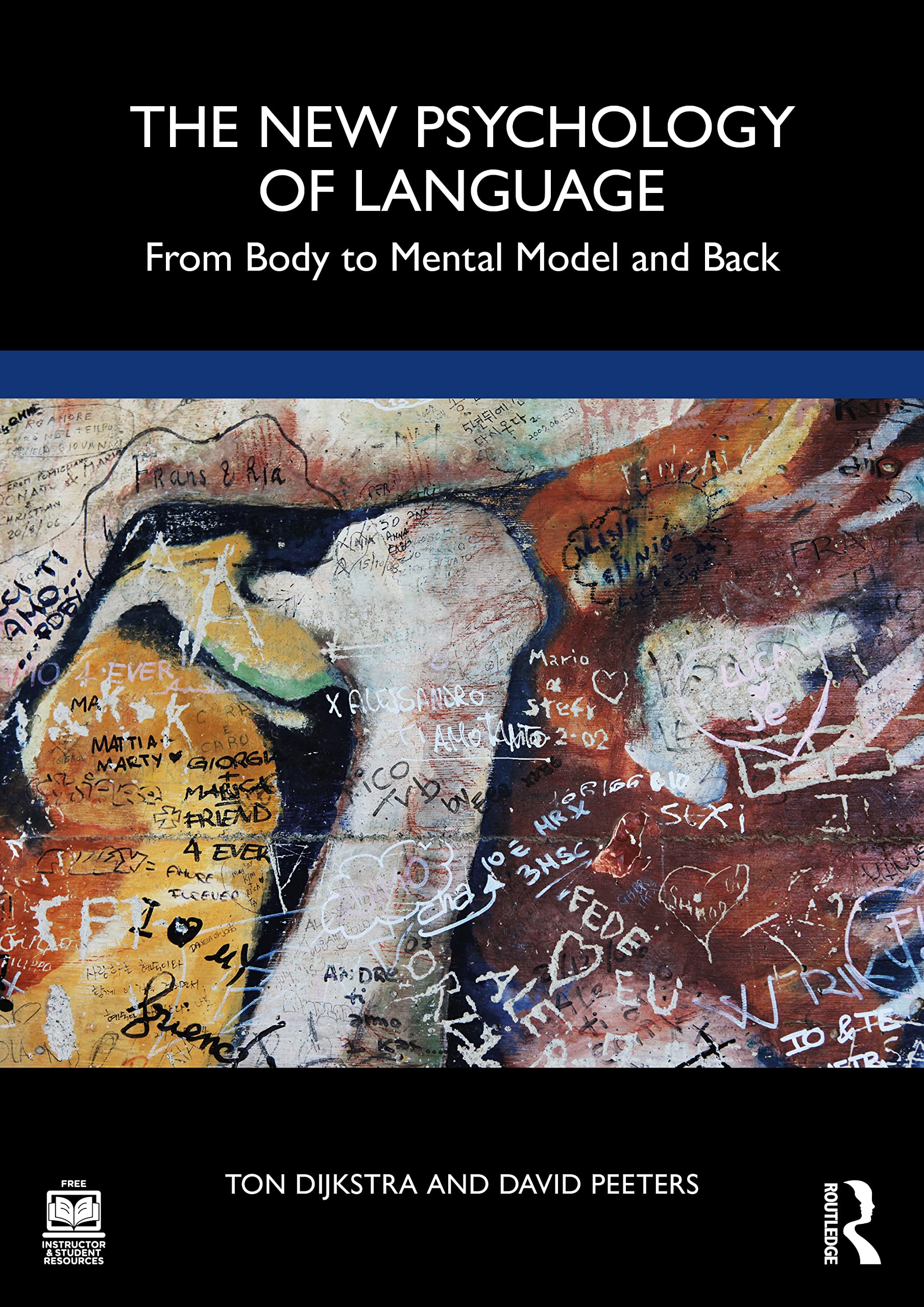 The New Psychology of Language: From Body to Mental Model and Back Social Sciences