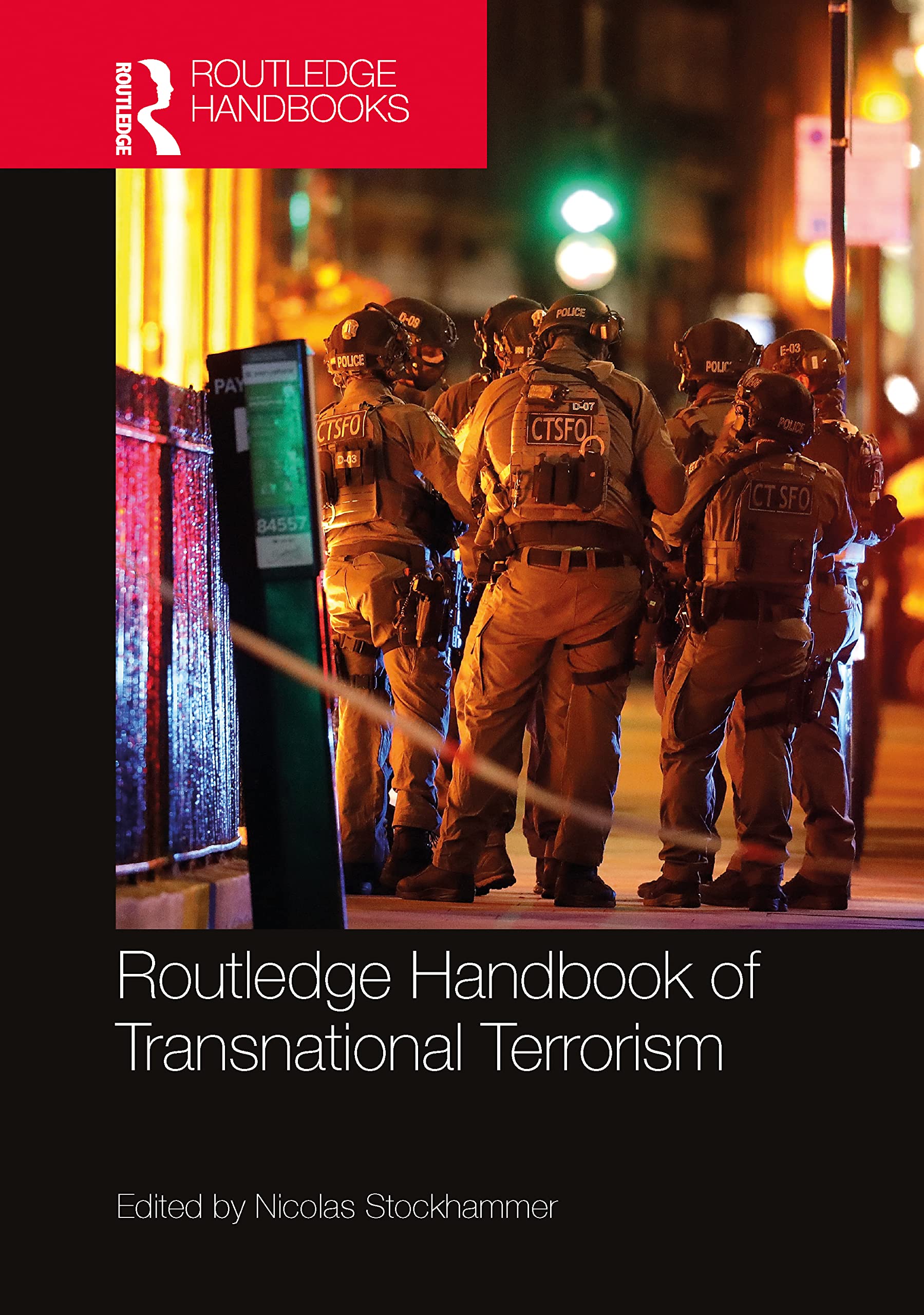 Routledge Handbook of Transnational Terrorism Law