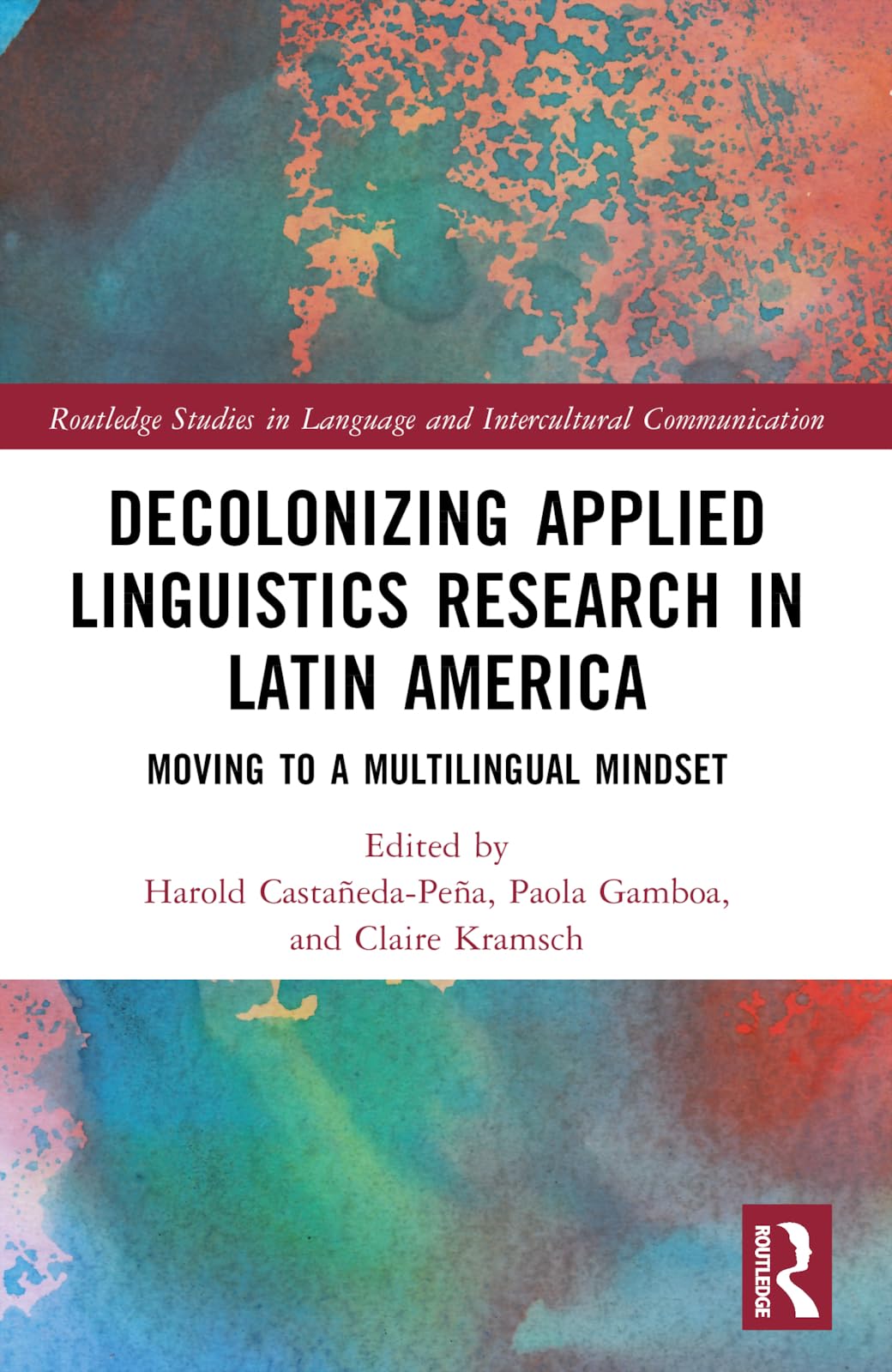 Decolonizing Applied Linguistics Research in Latin America Social Sciences