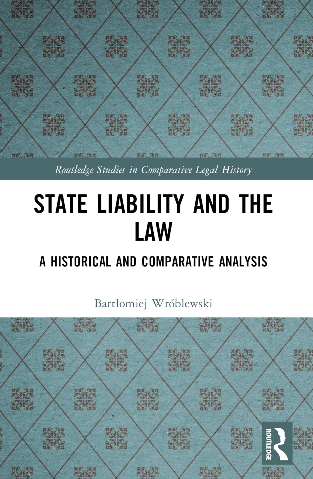 State Liability and the Law Law