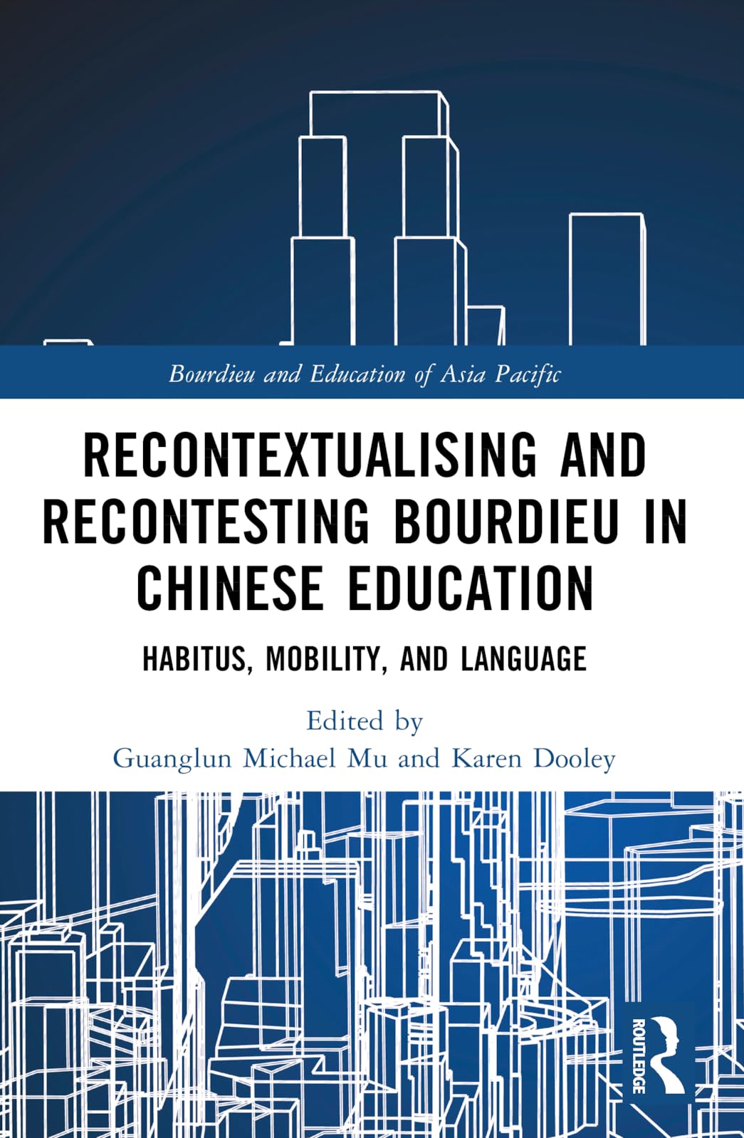 Recontextualising and Recontesting Bourdieu in Chinese Education Social Sciences