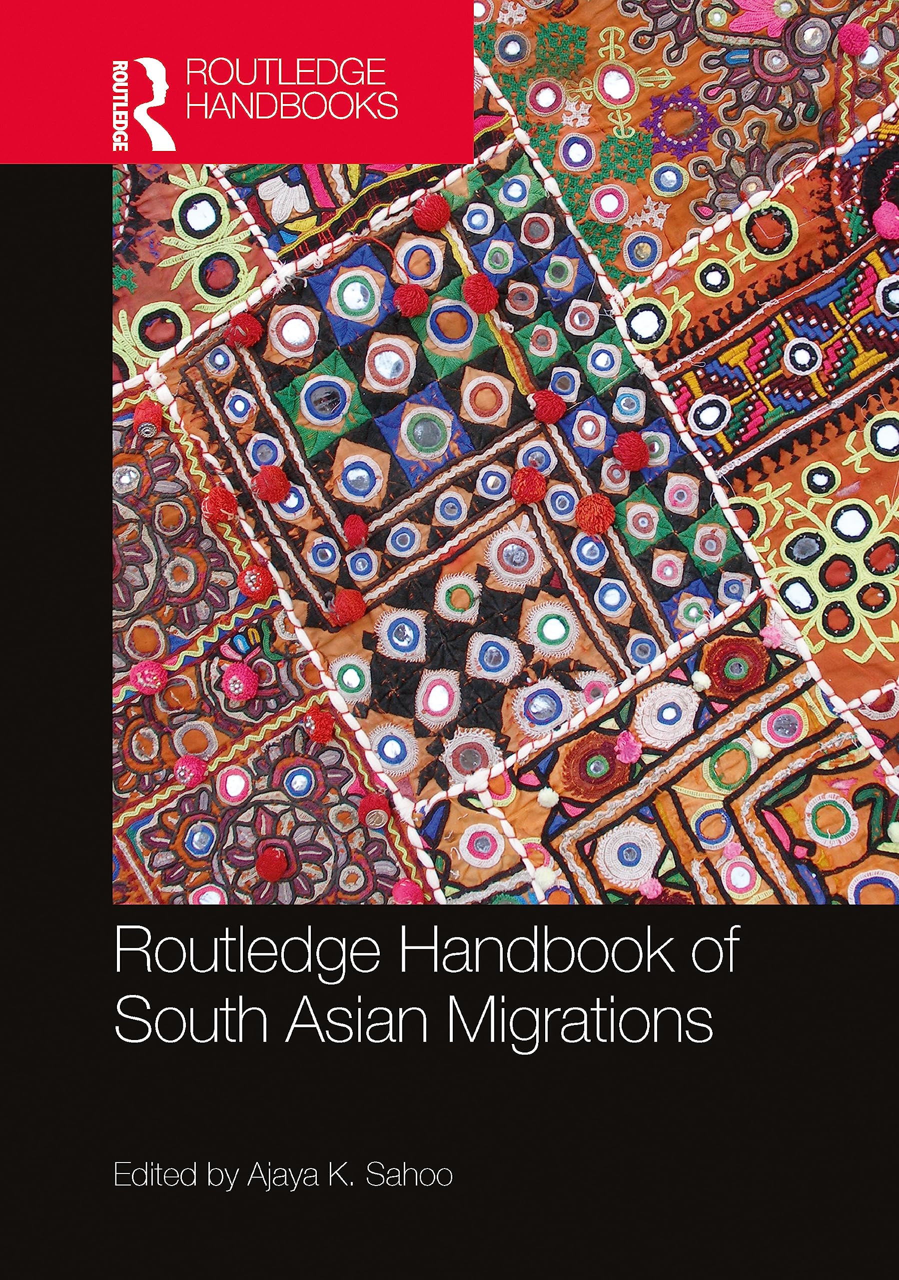 Routledge Handbook of South Asian Migrations Books