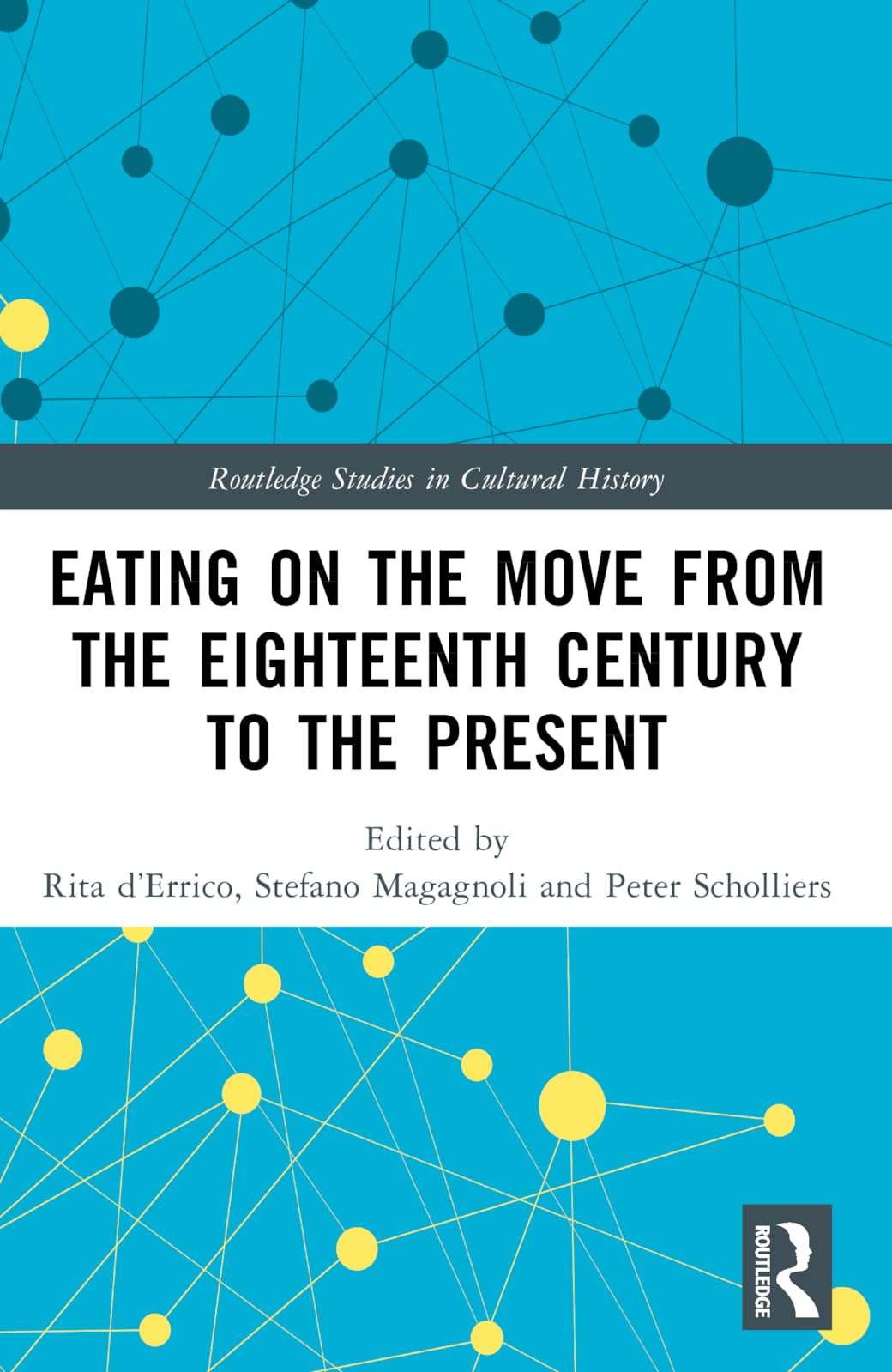 Eating on the Move from the Eighteenth Century to the Present Social Sciences