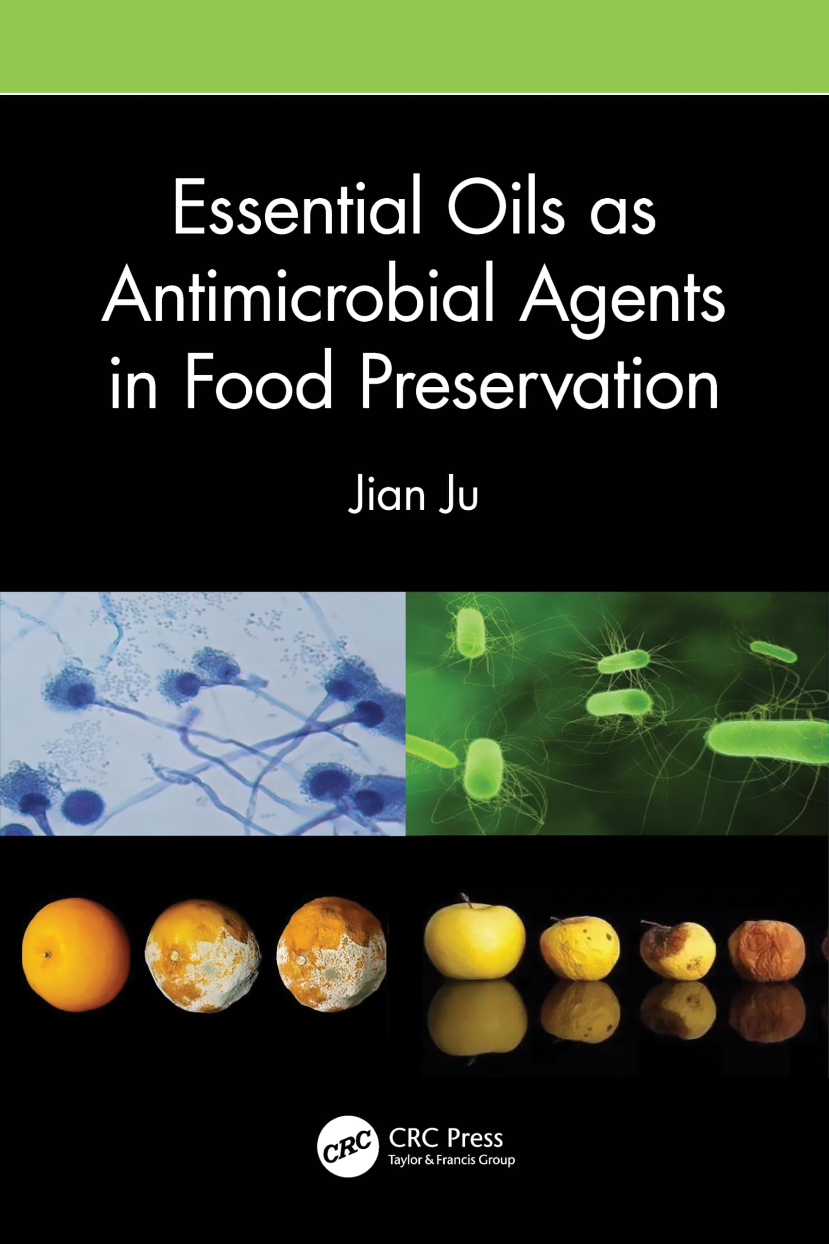 Essential Oils as Antimicrobial Agents in Food Preservation Business, Finance & Career