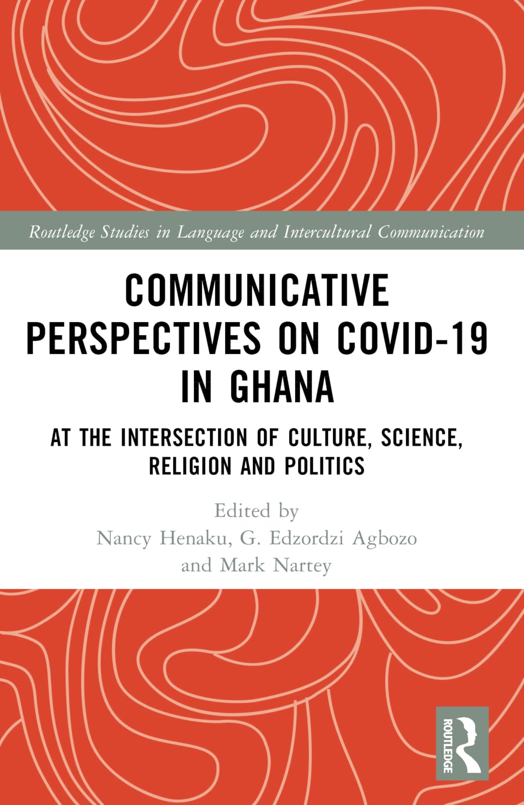 Communicative Perspectives on COVID-19 in Ghana Medicine