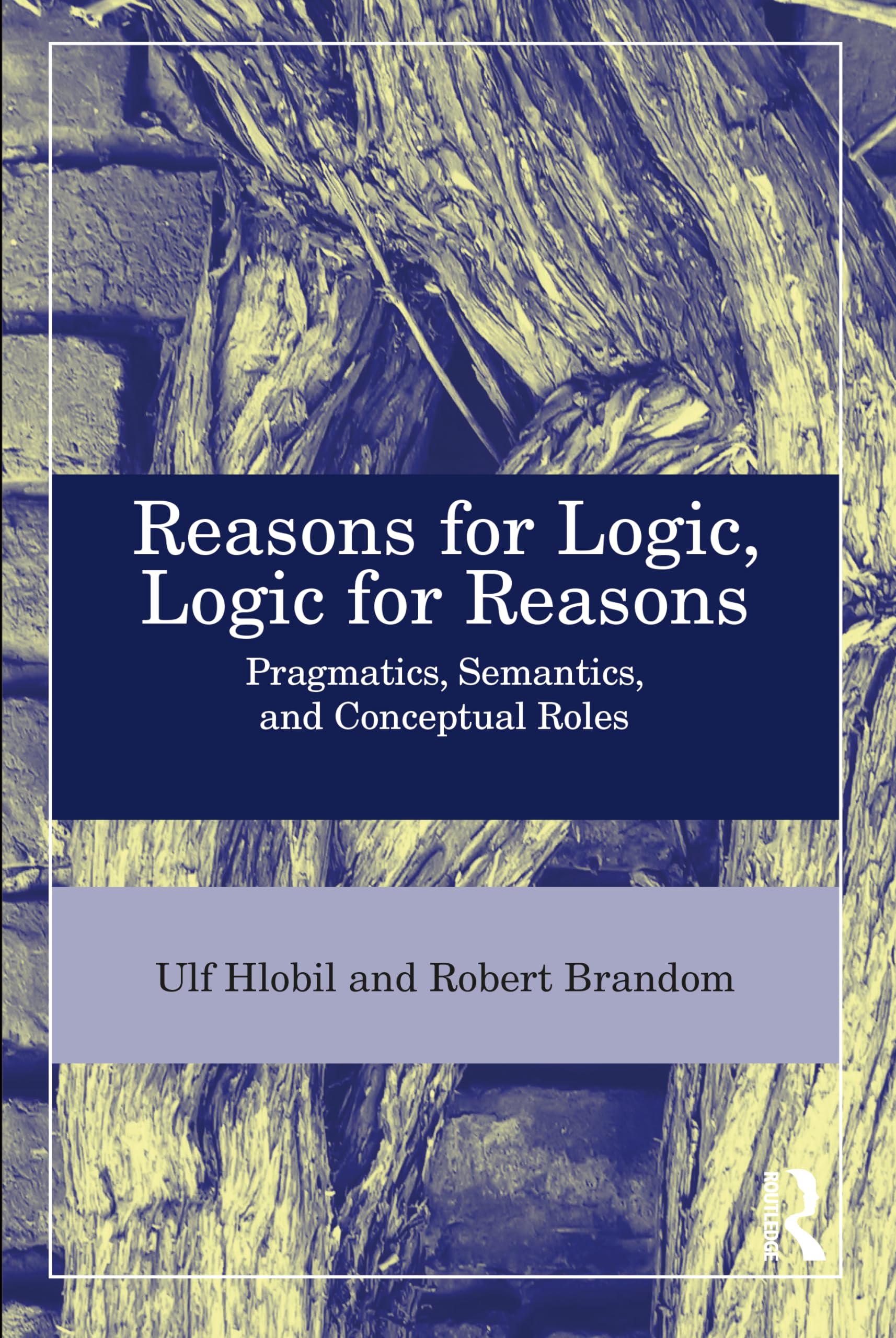 Reasons for Logic, Logic for Reasons Philosophy