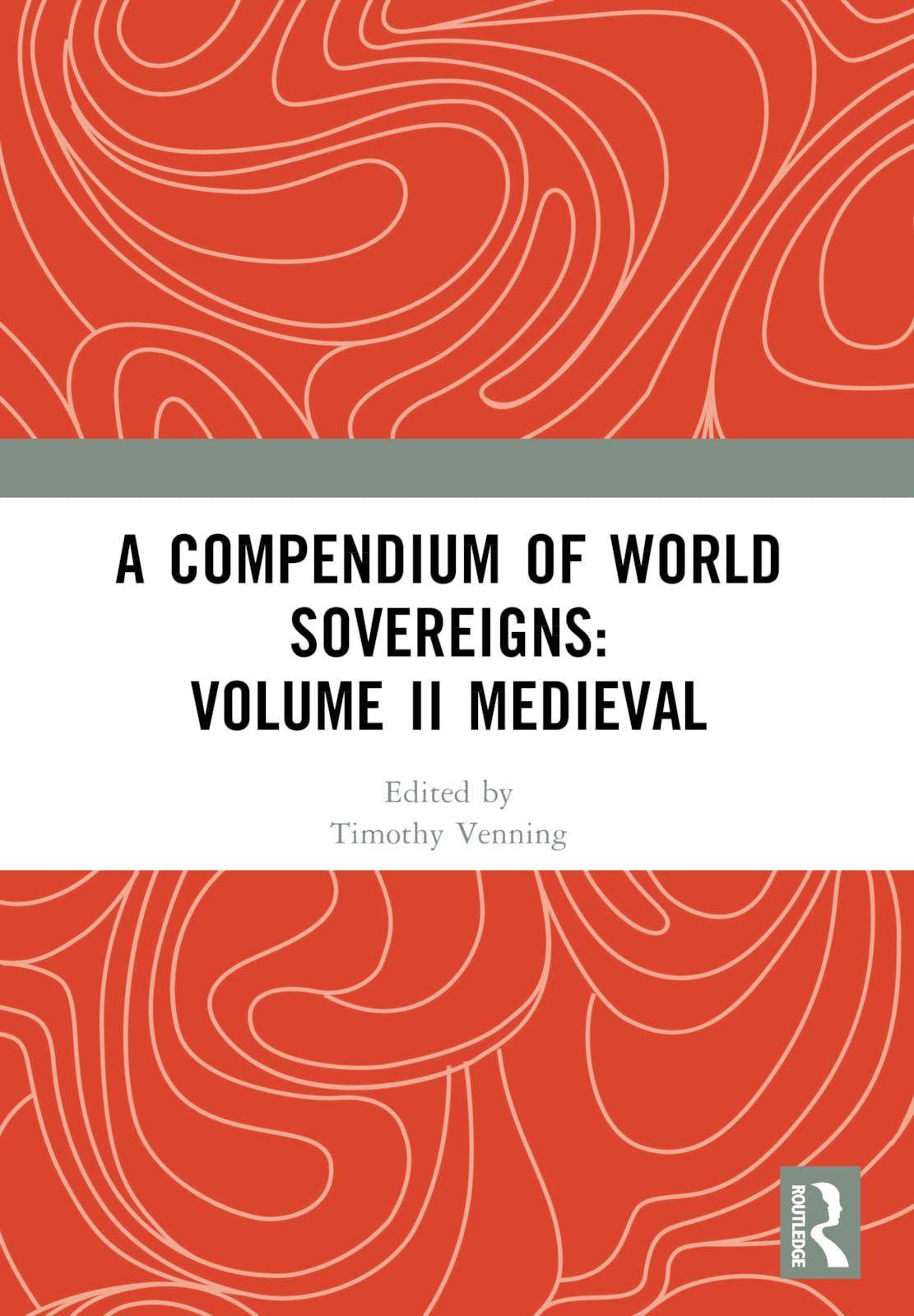 A Compendium of Medieval World Sovereigns Social Sciences