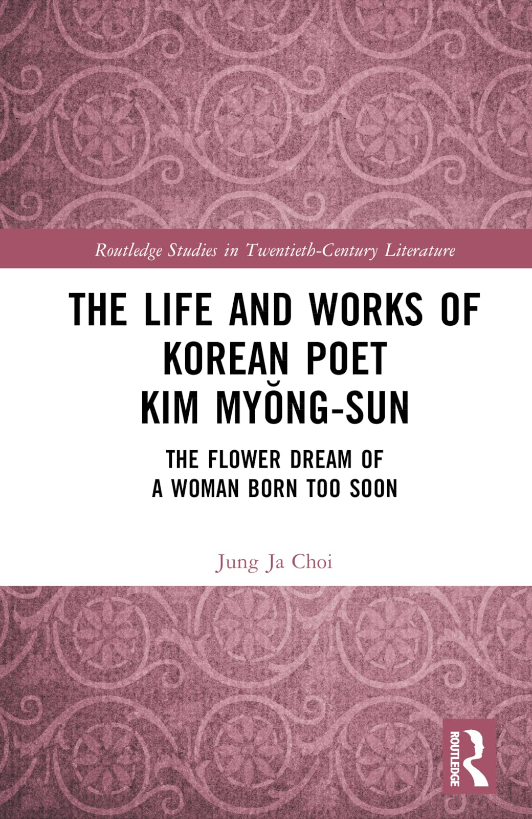 The Life and Works of Korean Poet Kim My¿ng-sun Poetry
